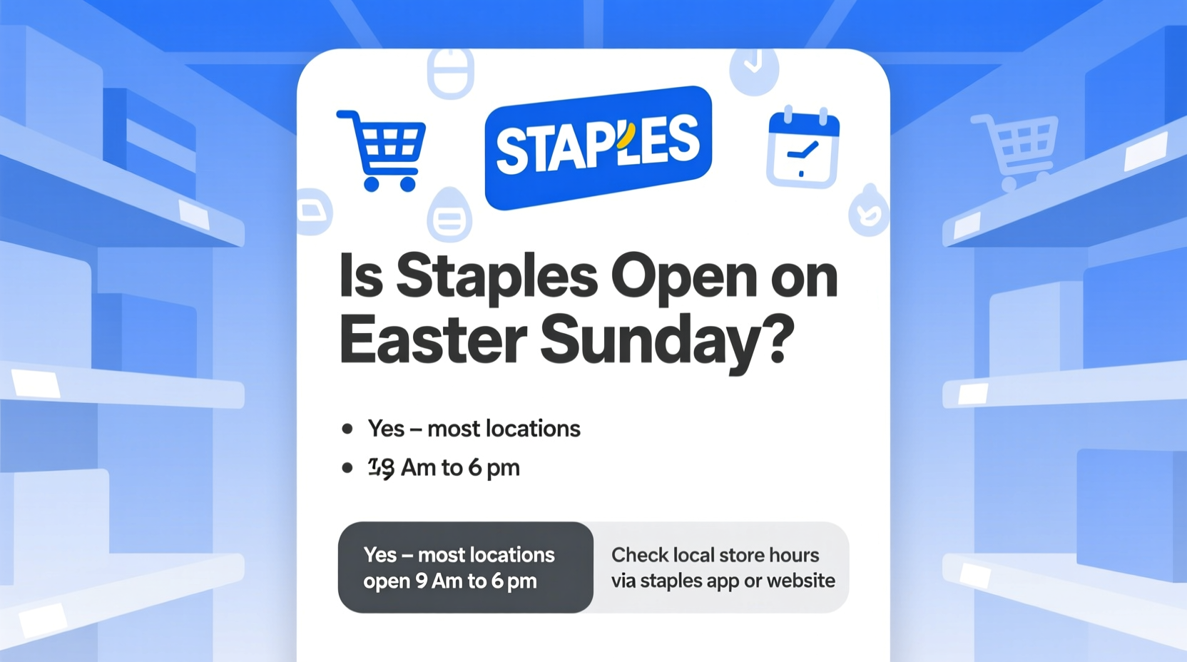is staples open easter sunday