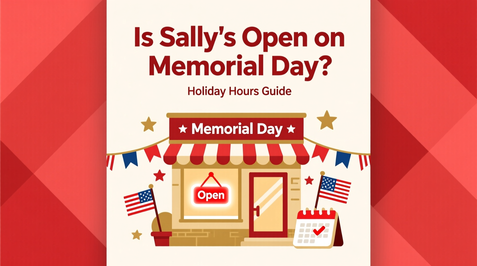 is sallys open on memorial day