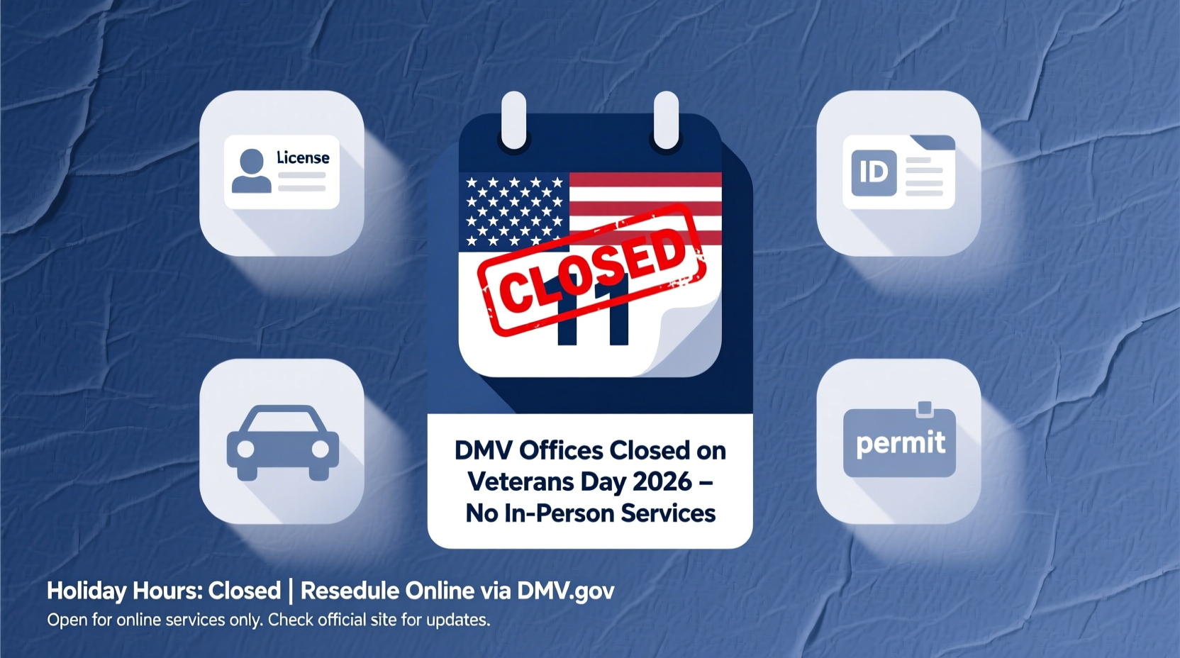 is dmv open on veterans day 2026