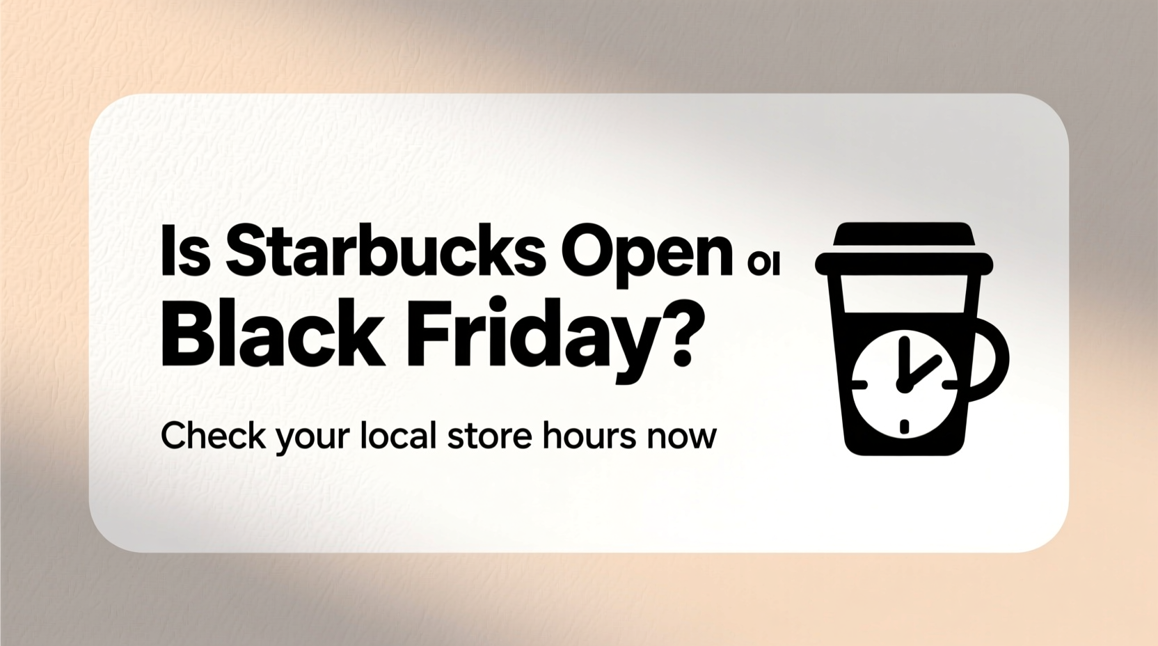 is starbucks open on black friday