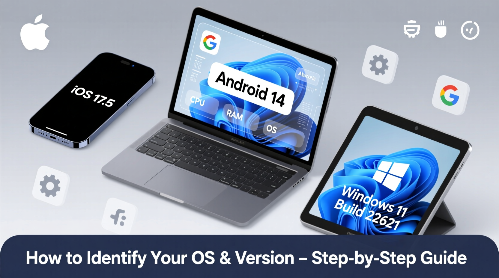 how to easily identify your operating system and version on any device