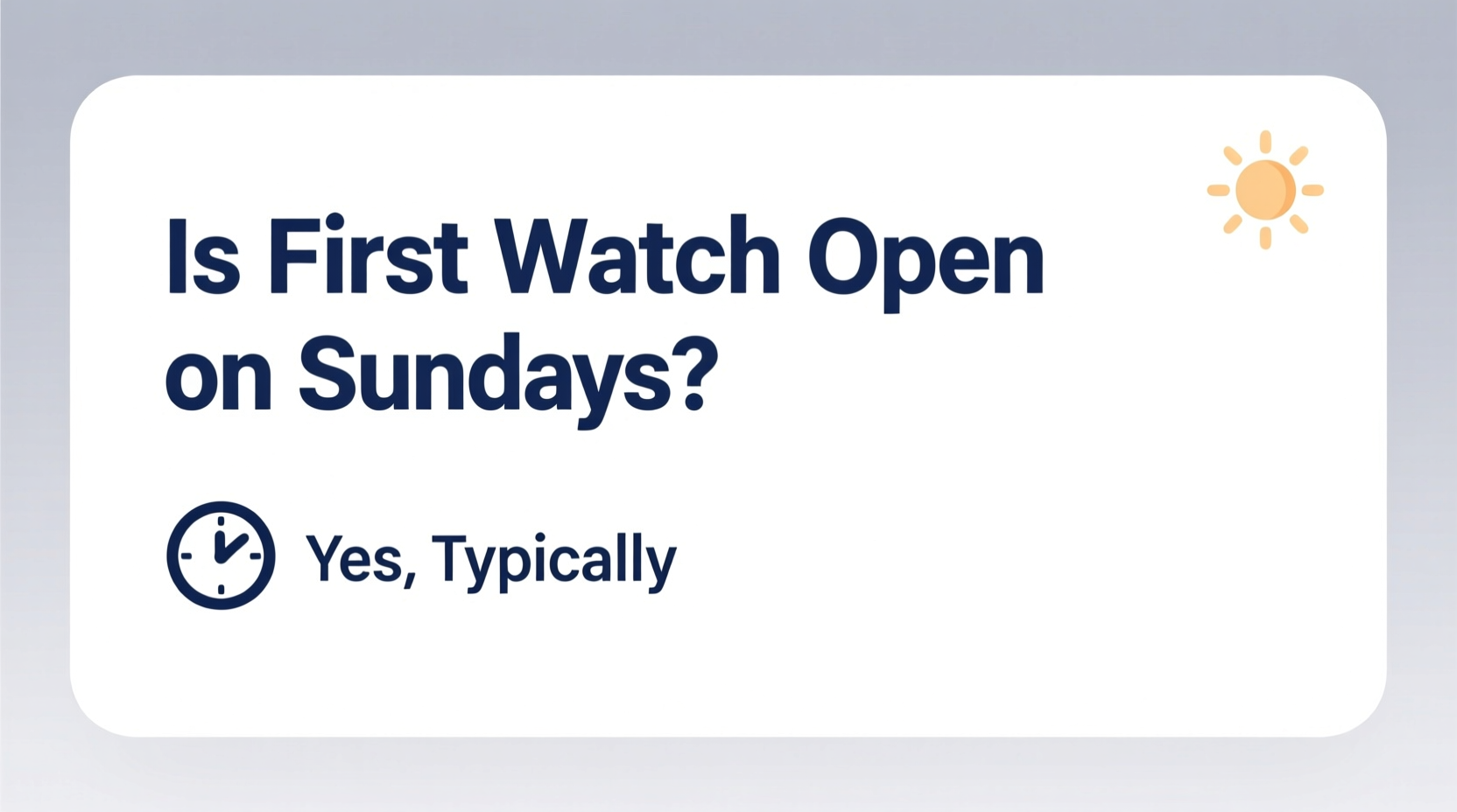 is first watch open on sundays