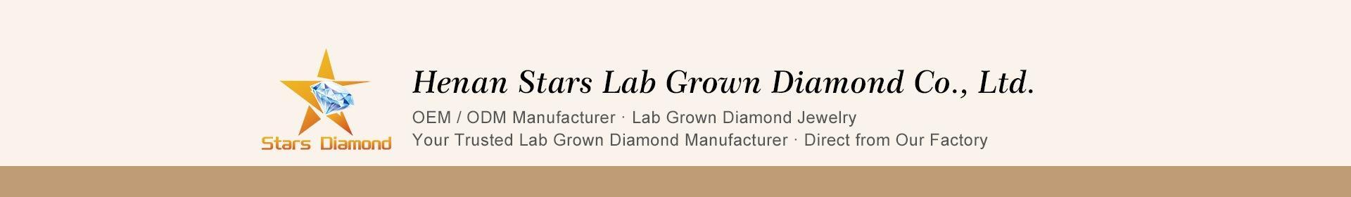 Lab Grown Diamond - Henan Stars Lab Grown Diamond Co., Ltd.