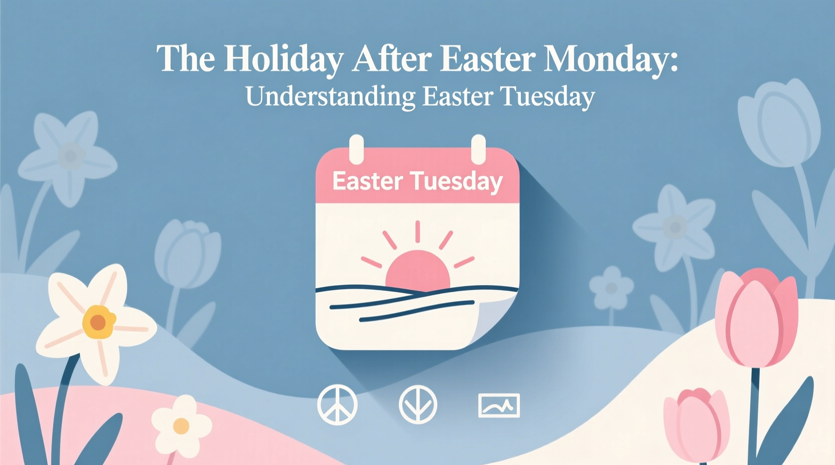 what is the holiday after easter monday