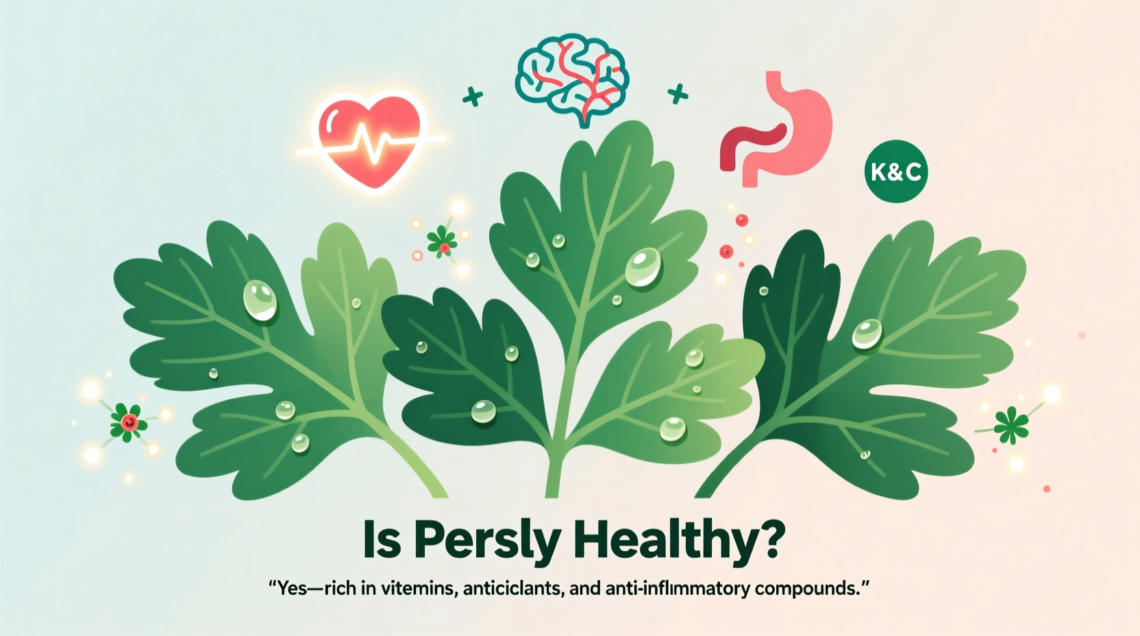 Is Parsley Healthy? Science-Backed Benefits Revealed