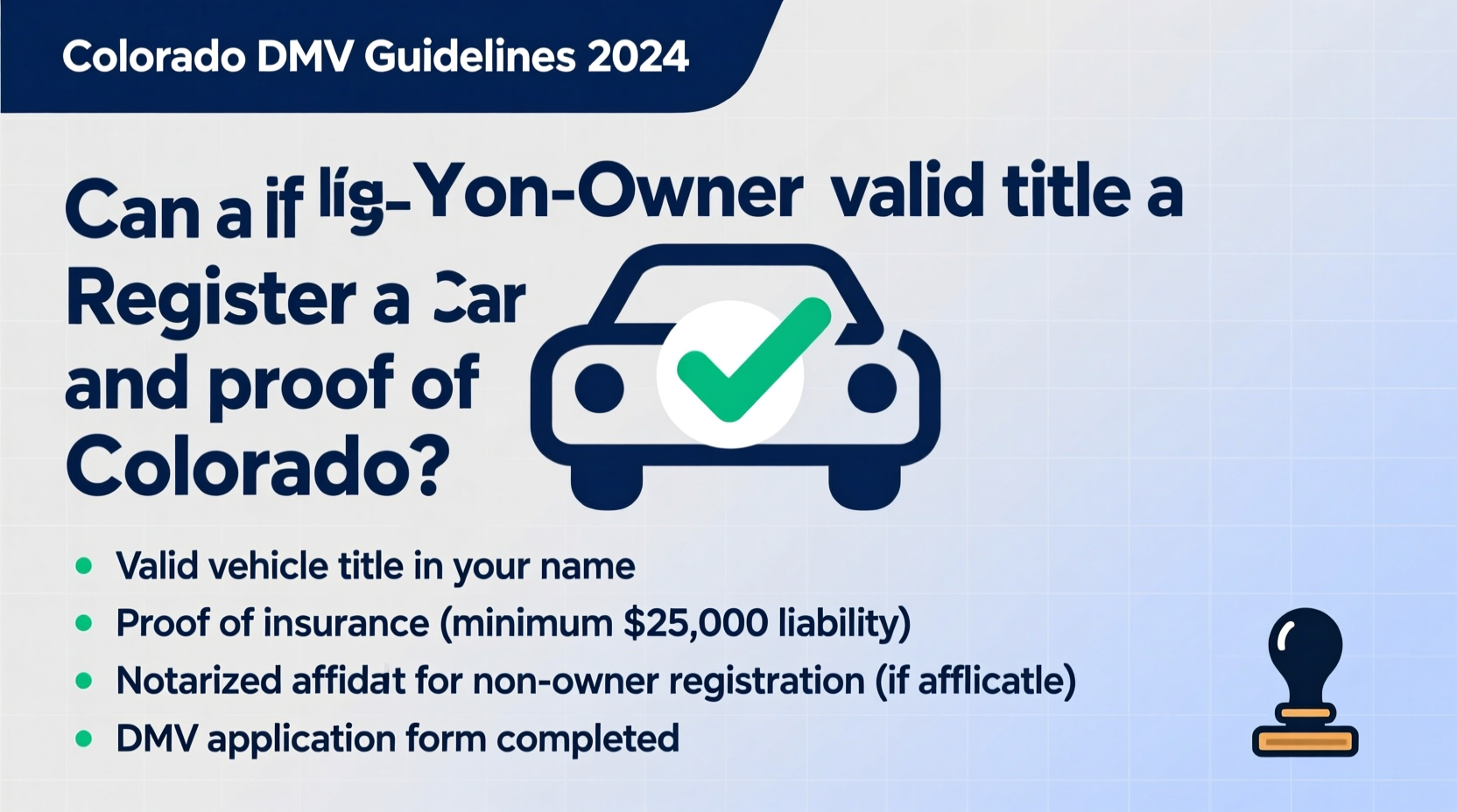 can a non owner register a car in colorado