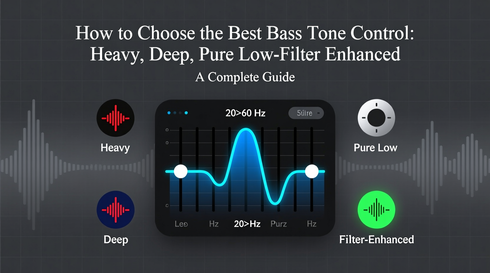 bass tone control heavy deep pure low filter r enhanced