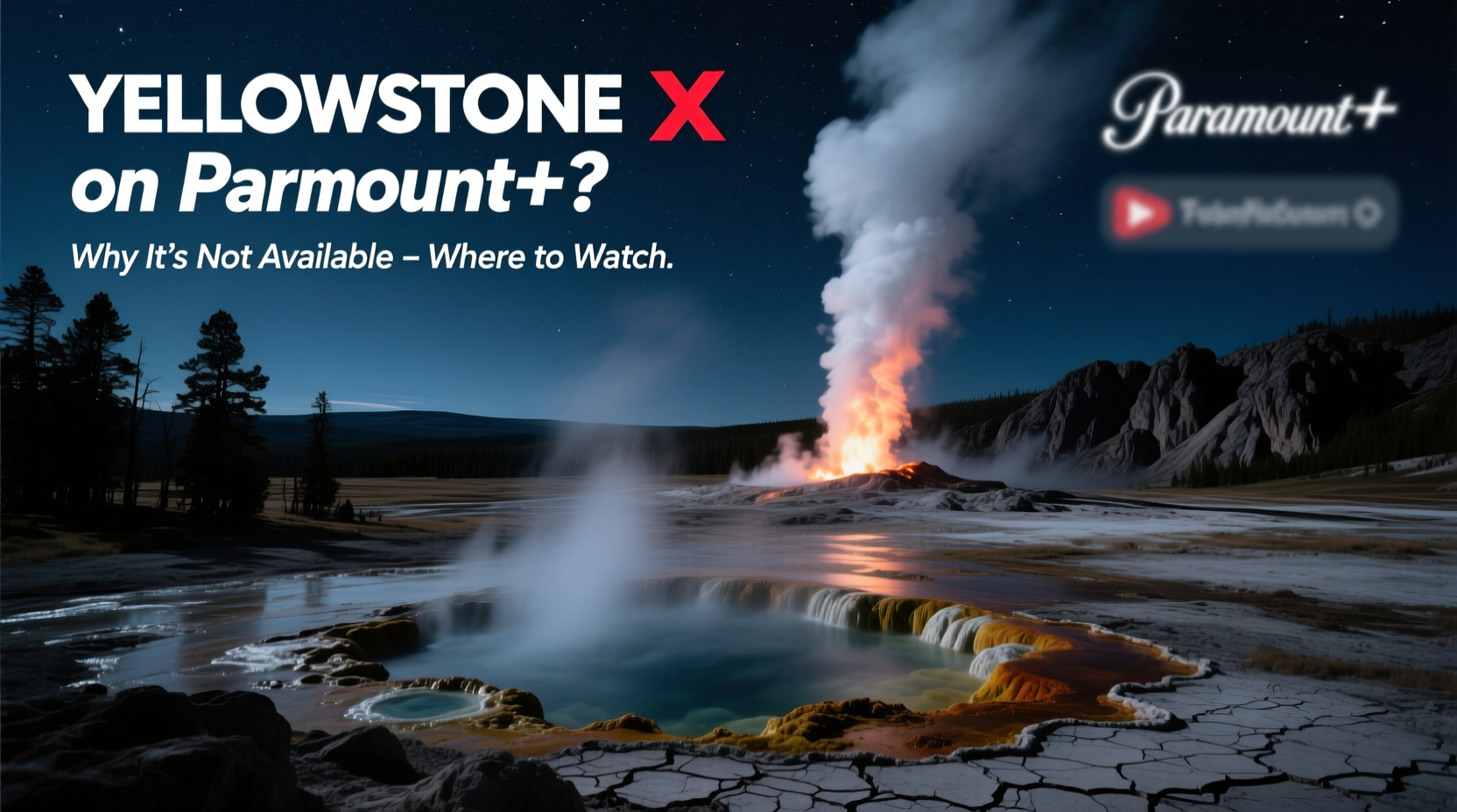 yellowstone on paramount plus why its not there where to watch