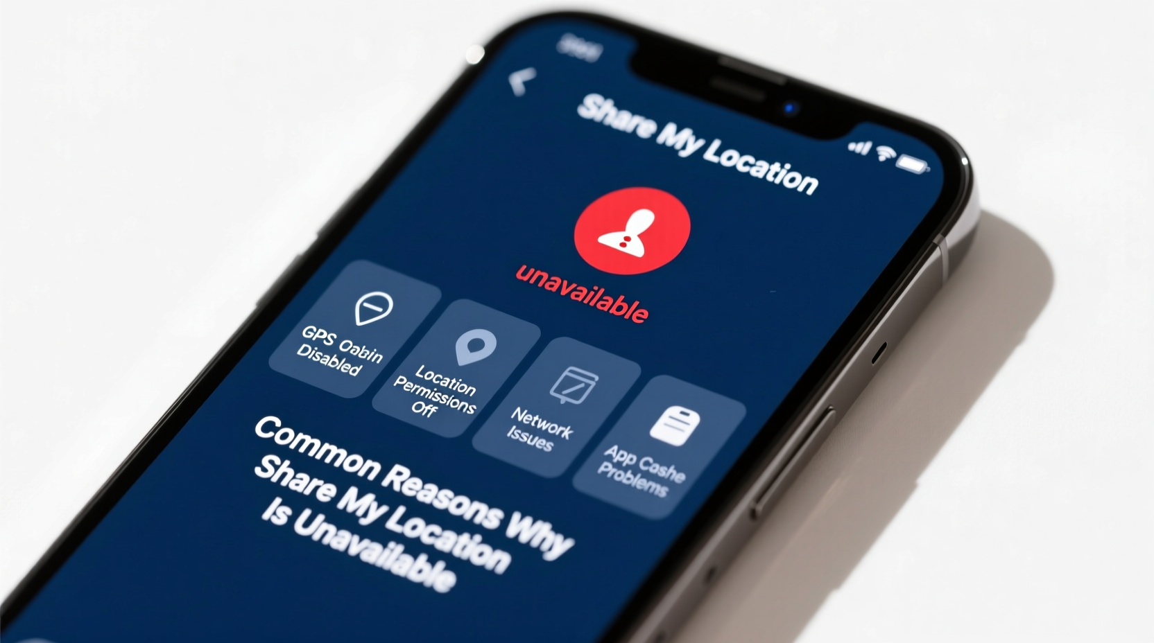 share my location unavailable fixes common reasons why