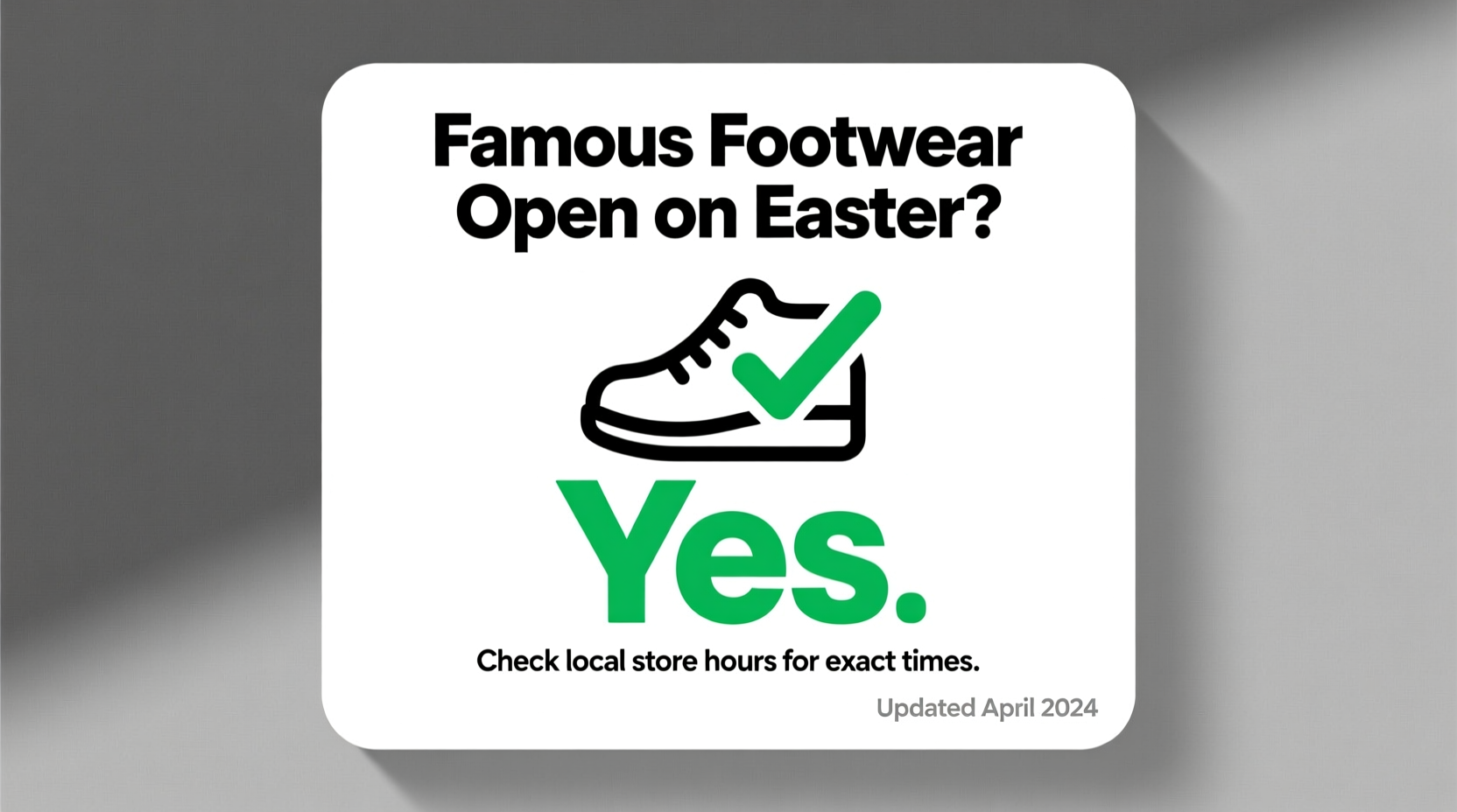 is famous footwear open on easter