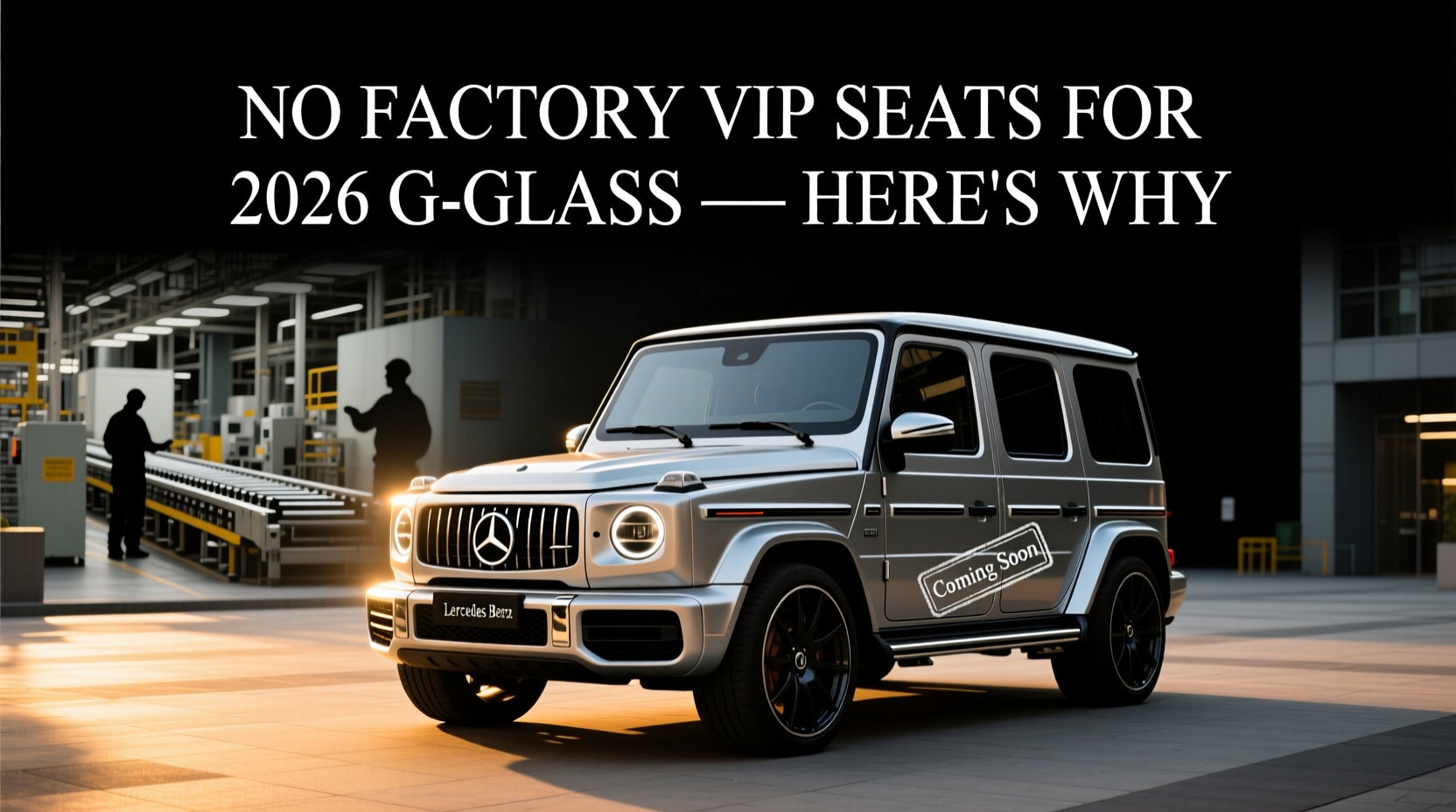 vip seat g class 2026