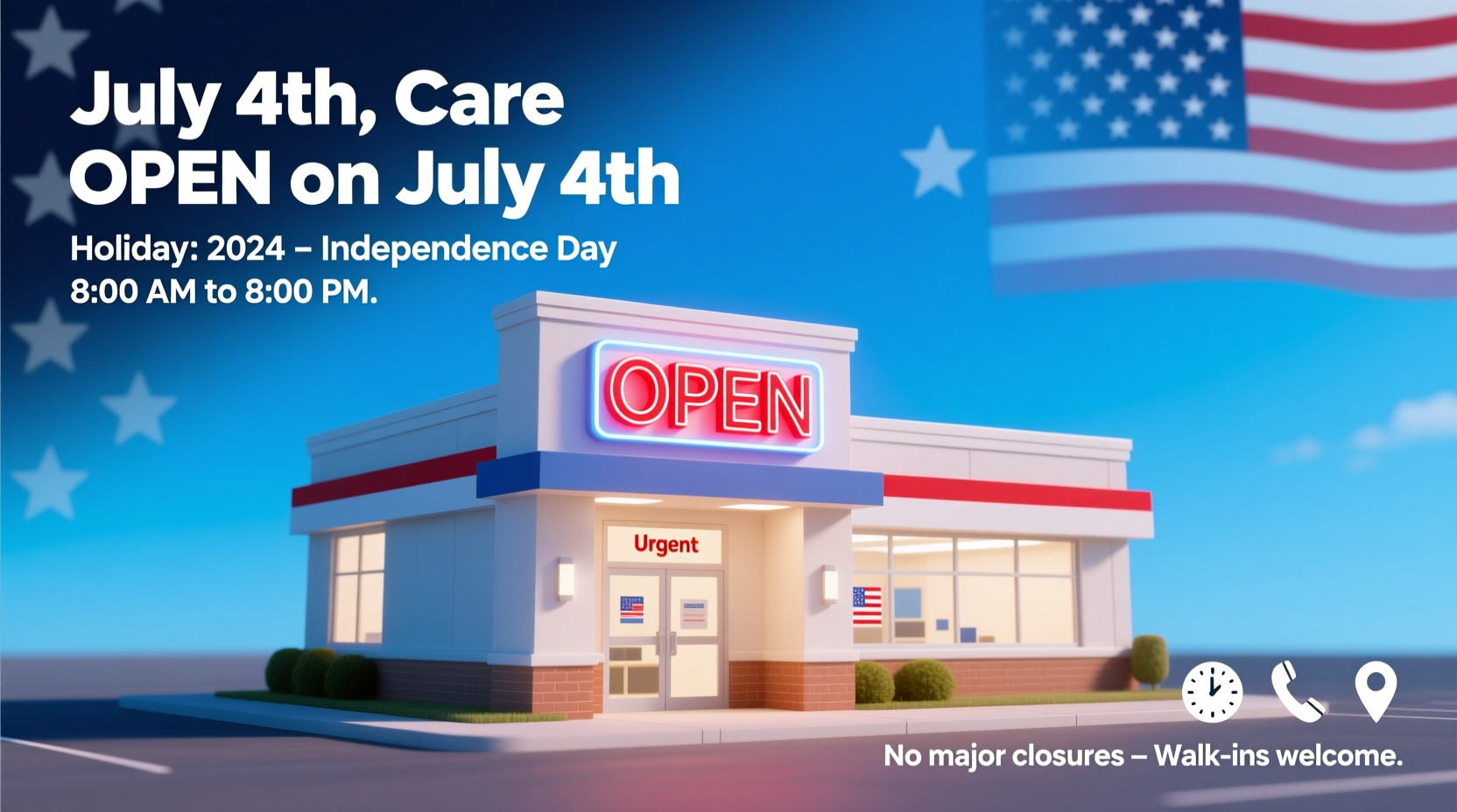 is urgent care open on july 4th