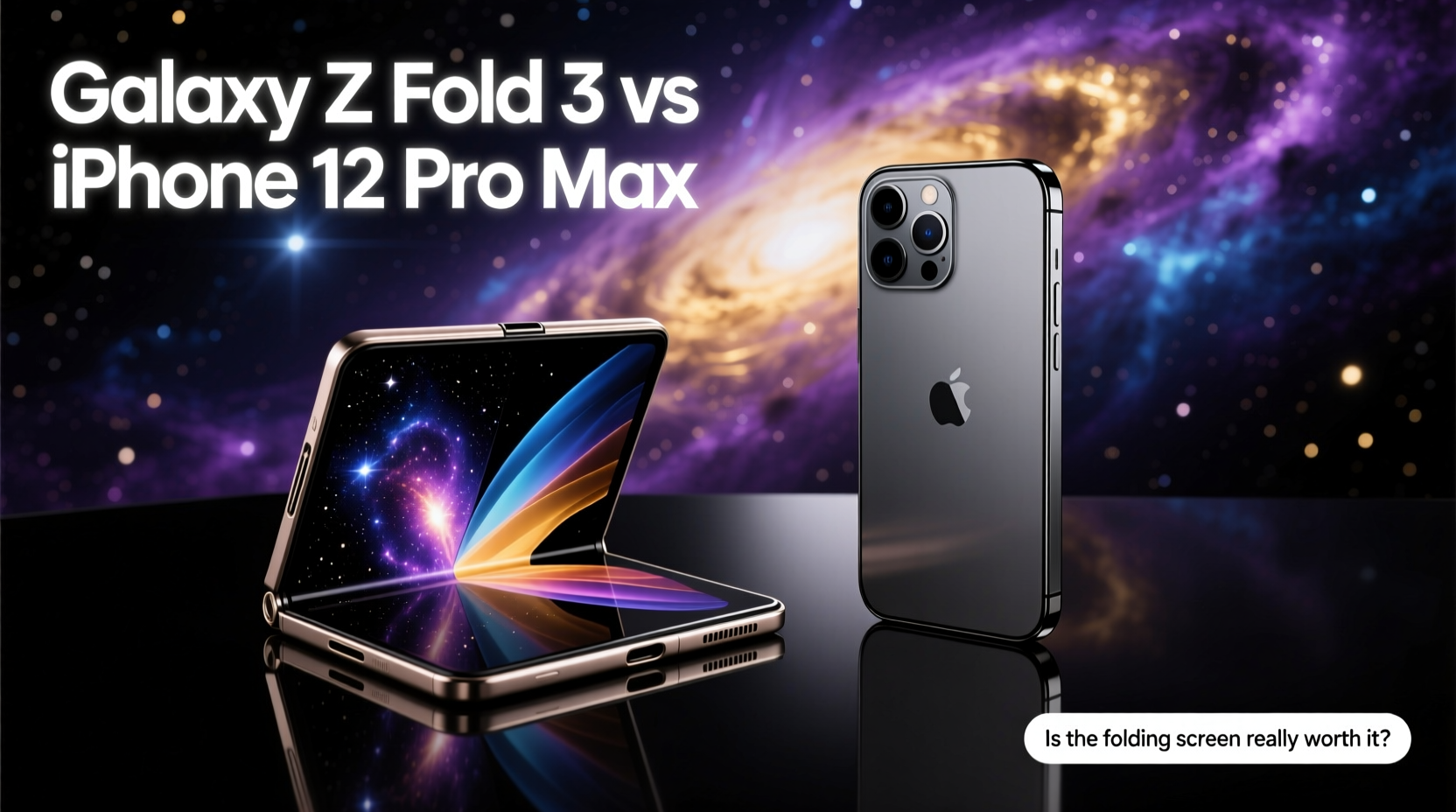 galaxy z fold 3 vs iphone 12 pro max is the folding screen really worth it