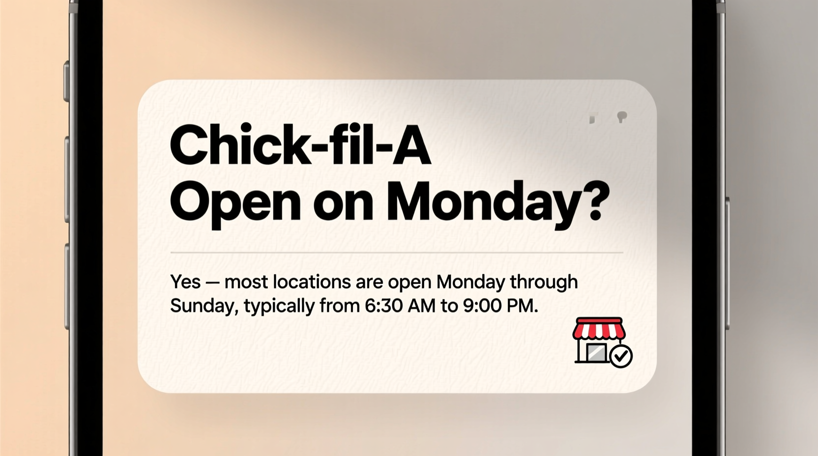 is chick fil a open on monday