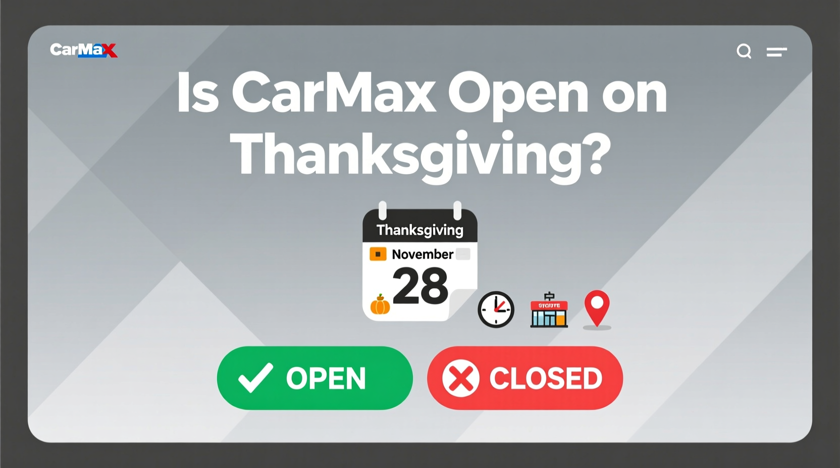 is carmax open on thanksgiving