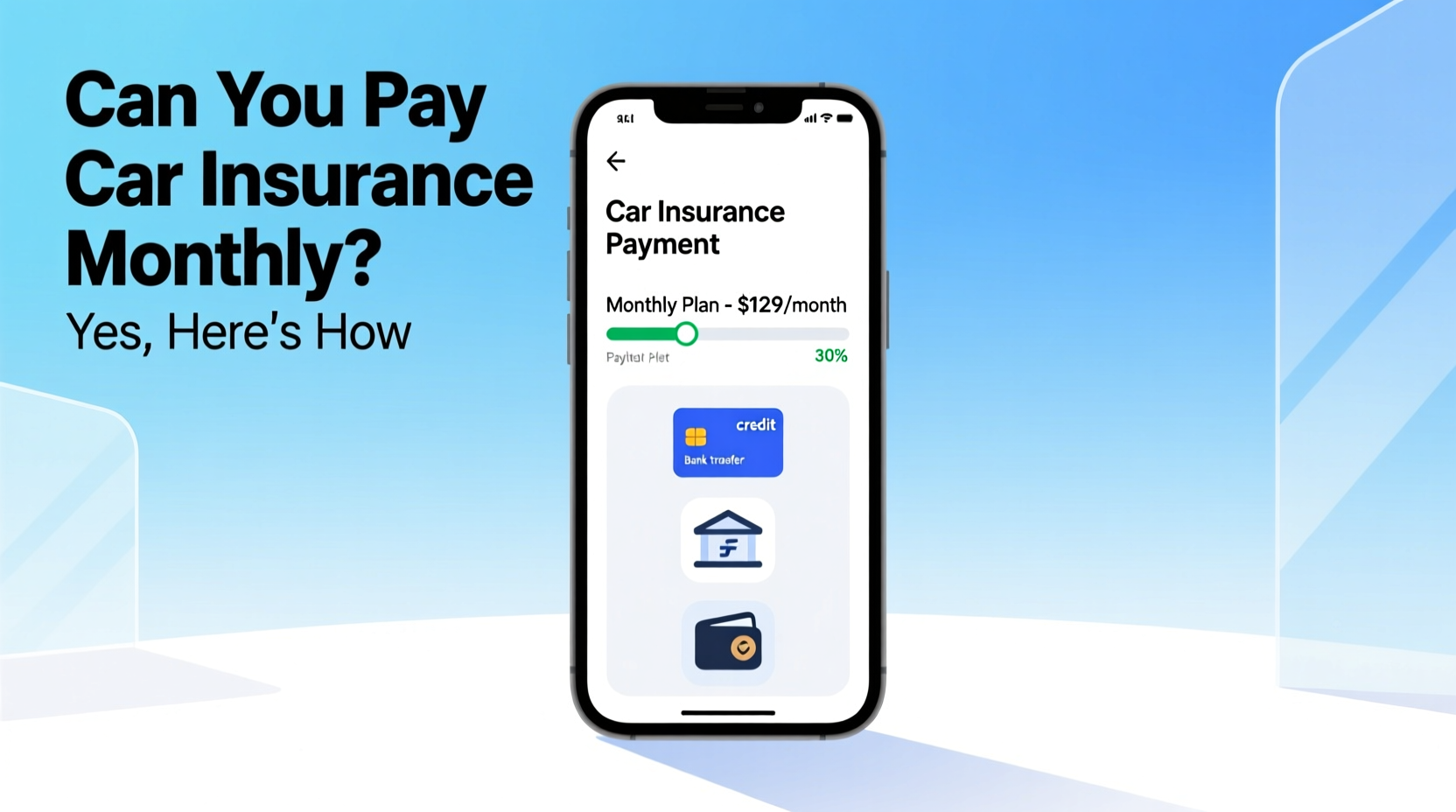 can you pay car insurance monthly