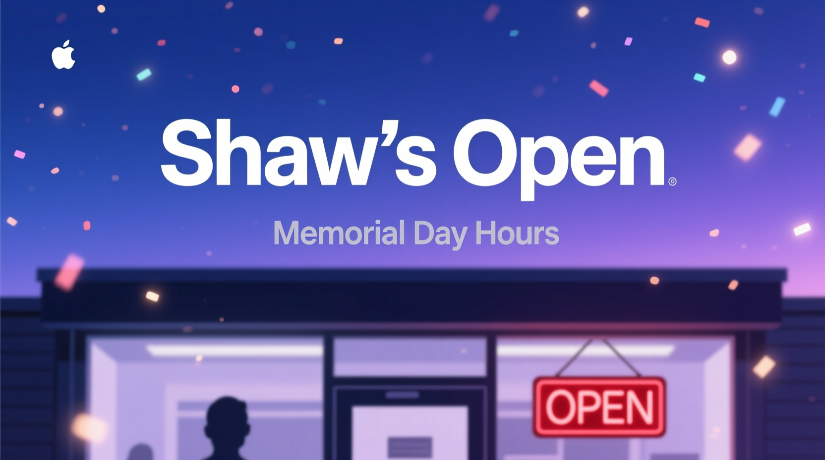 is shaws open on memorial day