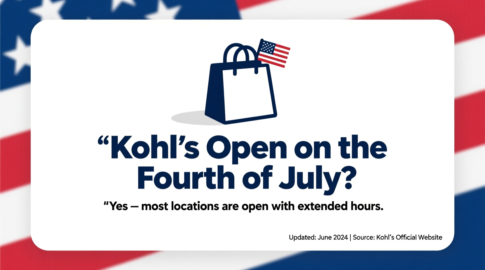 is kohls open on the fourth of july