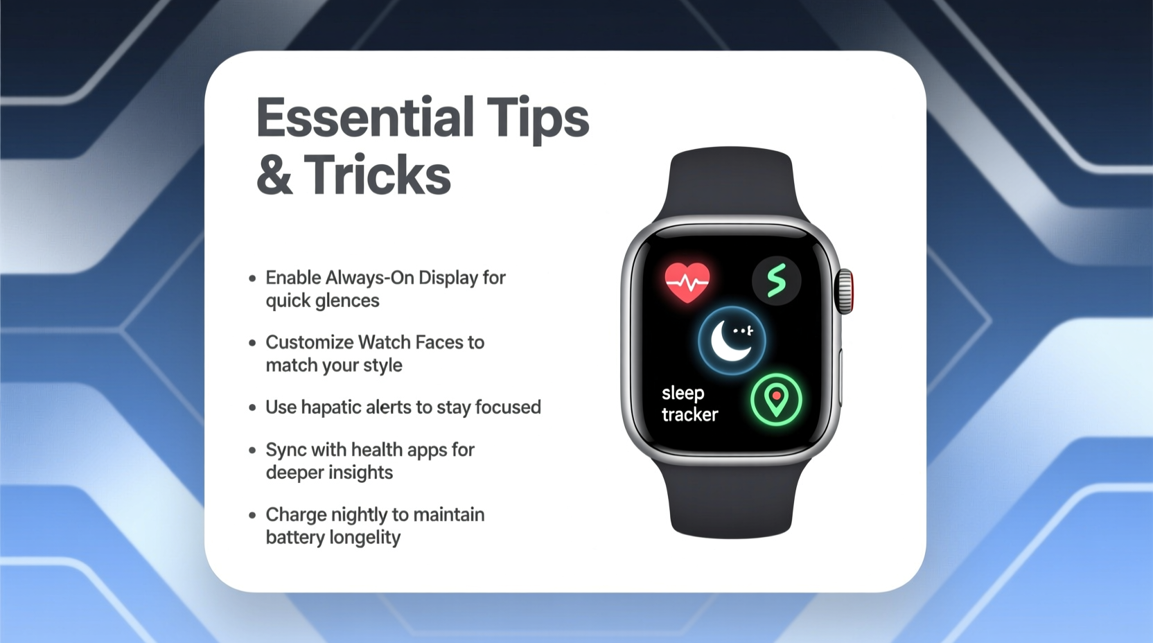 essential tips and tricks for getting the most out of your smartwatch
