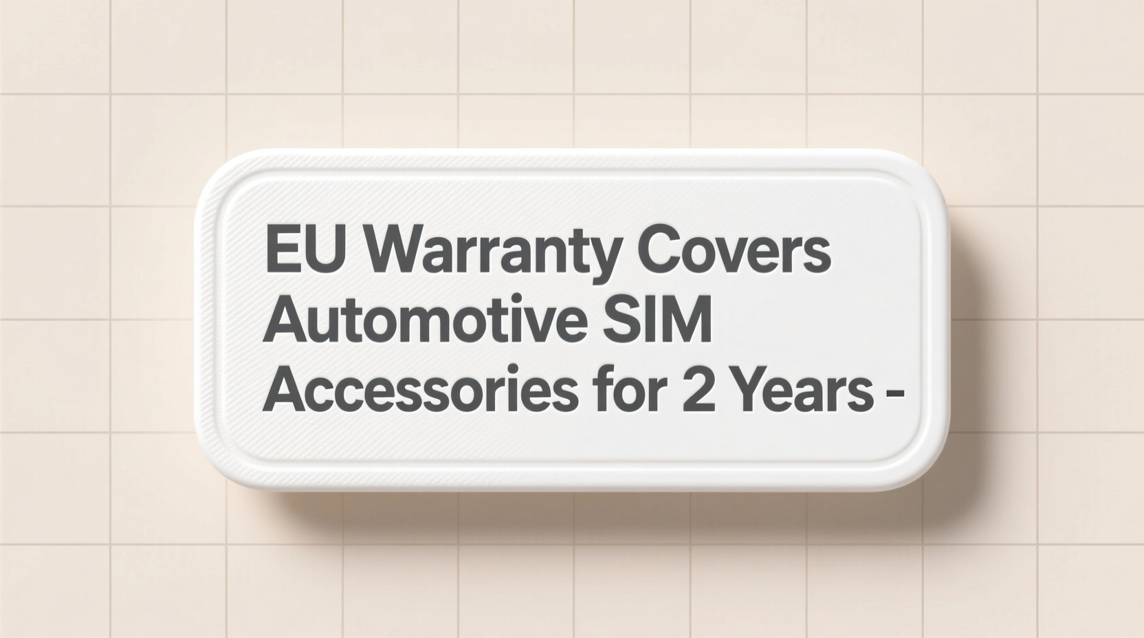 eu warranty sim accessories