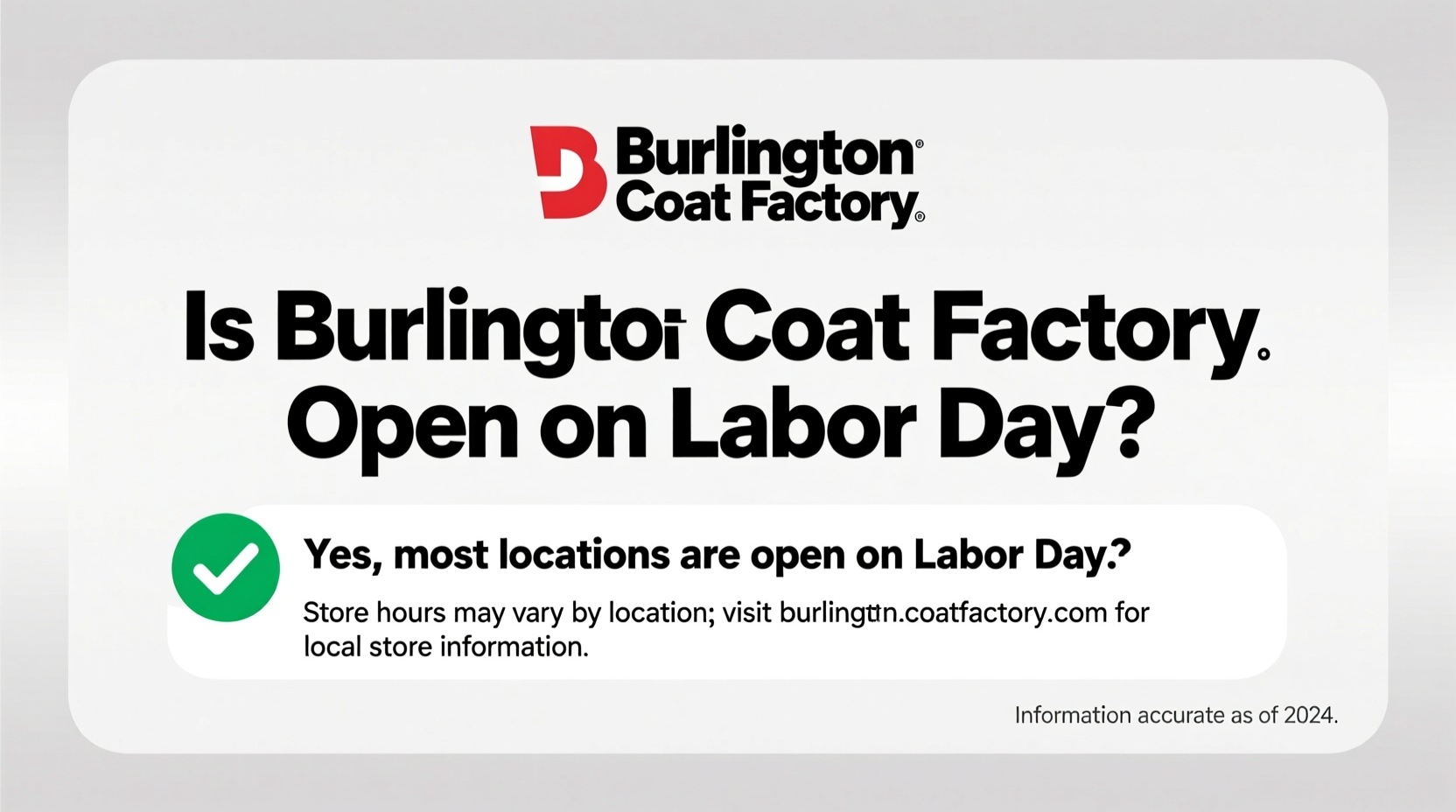 is burlington coat factory open on labor day