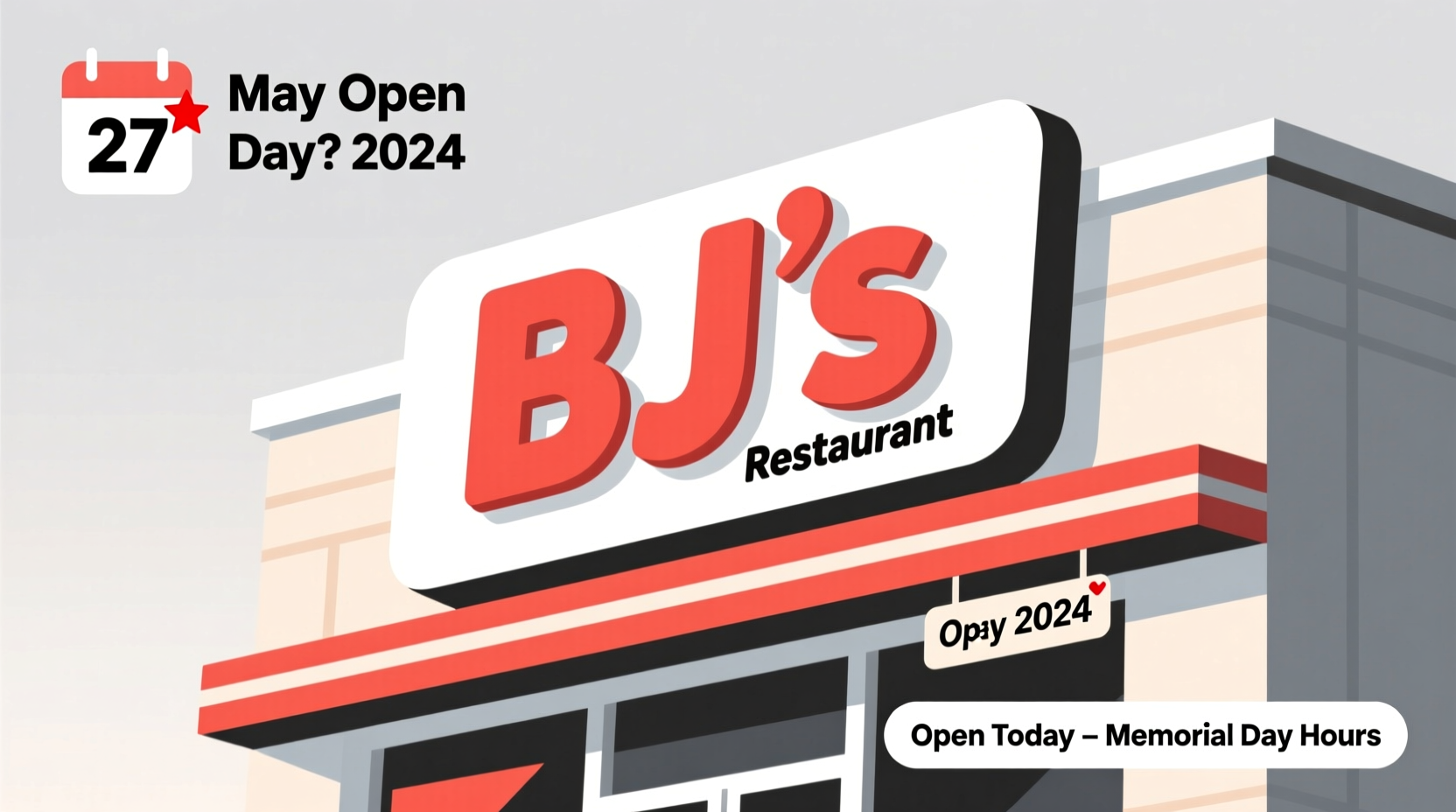 is bj open on memorial day