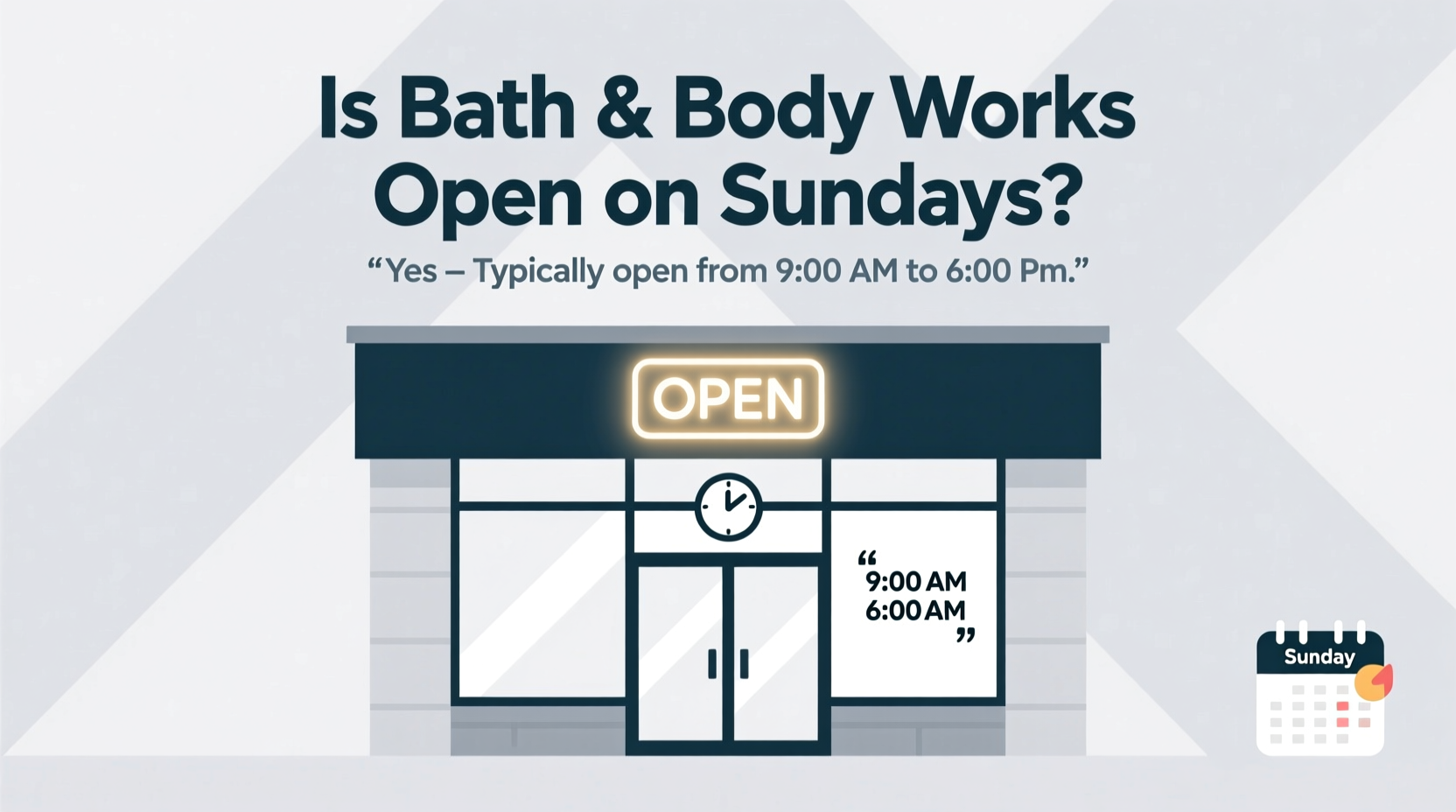 is bath and body works open on sundays
