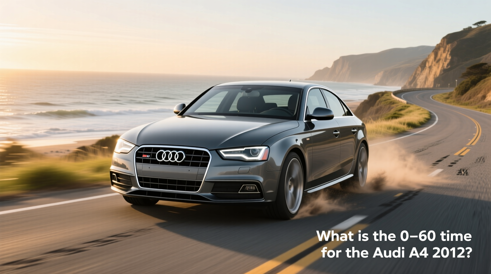 2012 audi a4 0 60 time buying guide