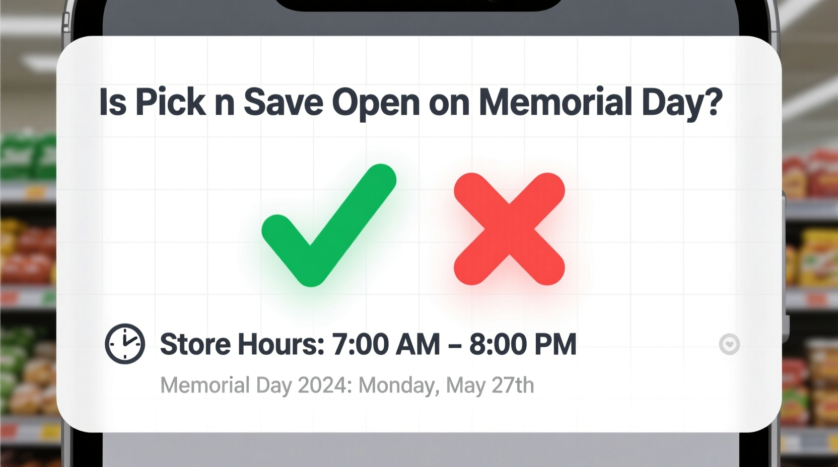 is pick n save open on memorial day