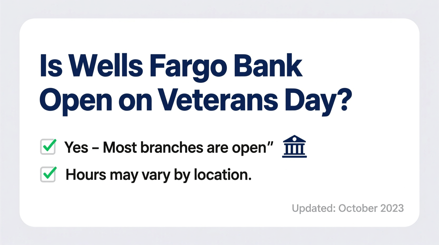 is wells fargo bank open on veterans day