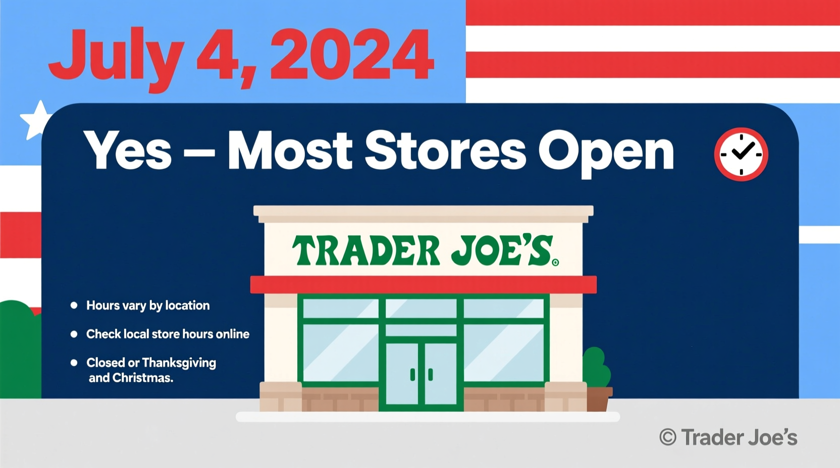 is trader joes open on fourth of july