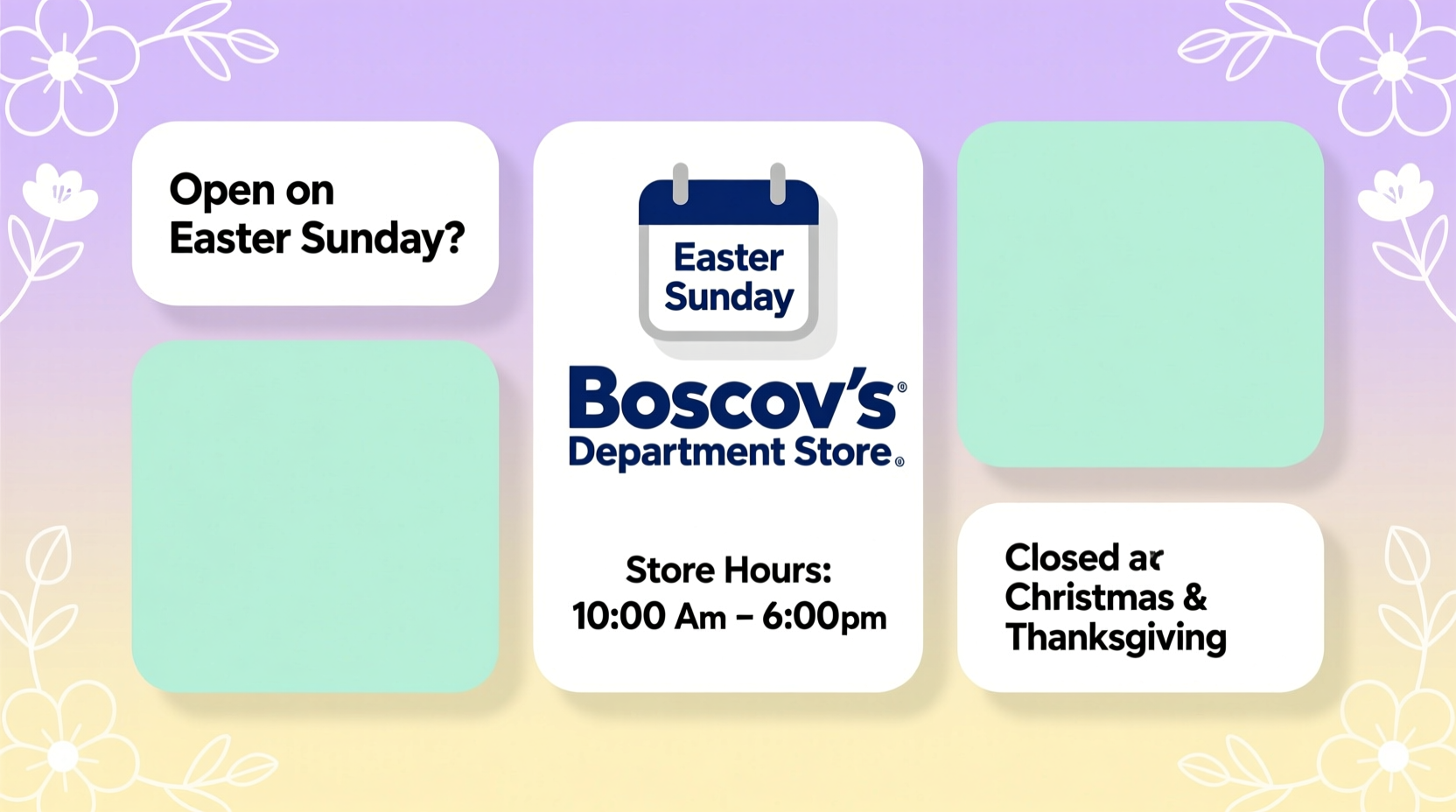 is boscovs open on easter sunday