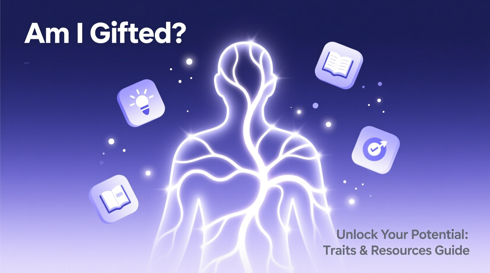 am i gifted unlock your potential traits and resources guide