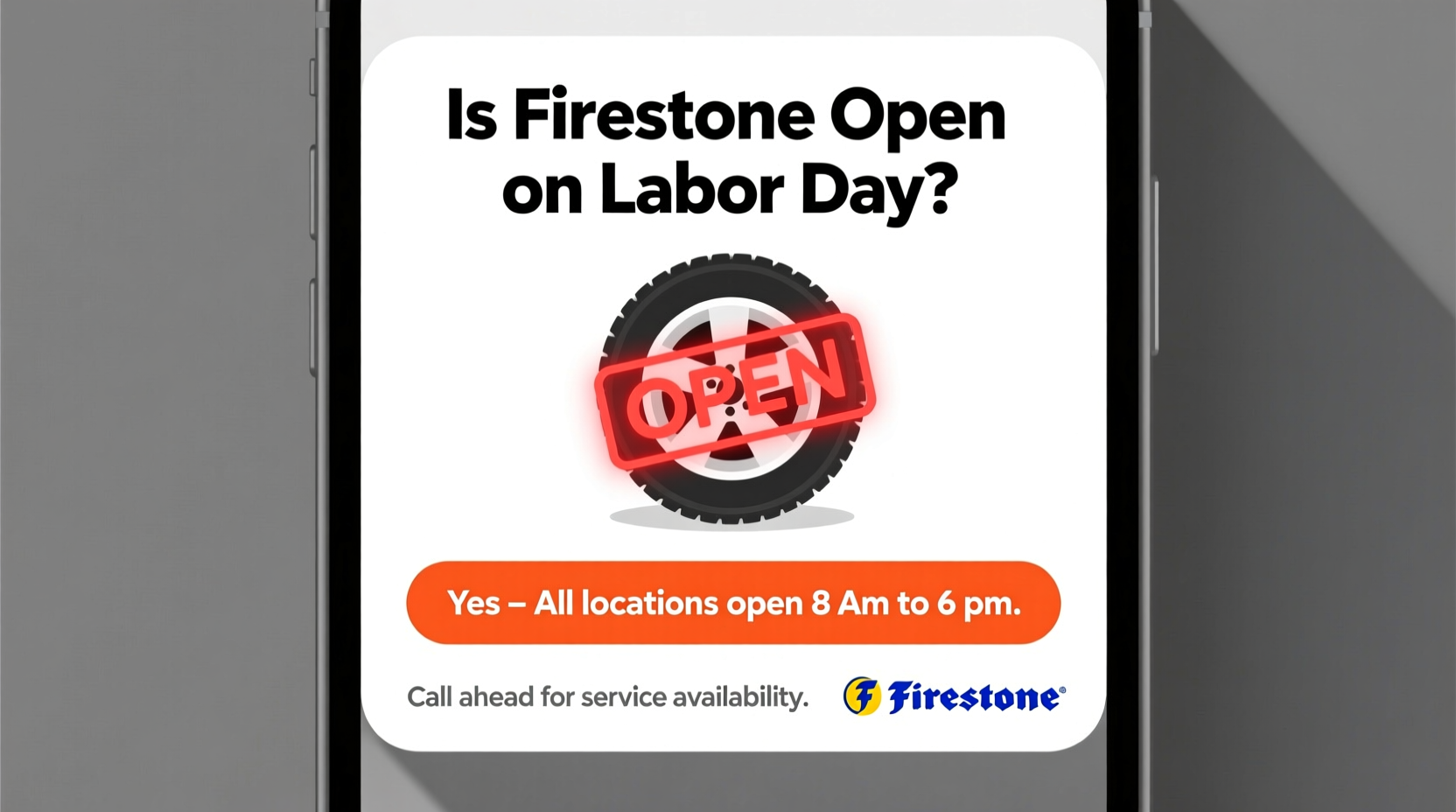 is firestone open on labor day
