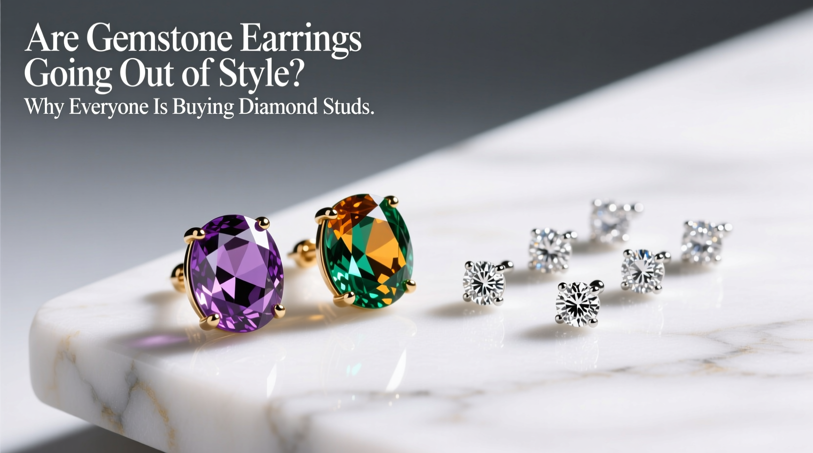 are gemstone earrings going out of style why everyone is buying diamond studs