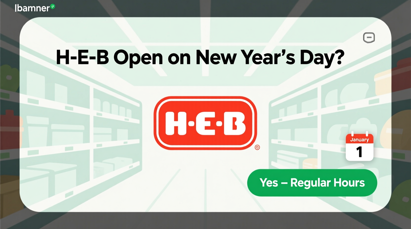 is h e b open on new years