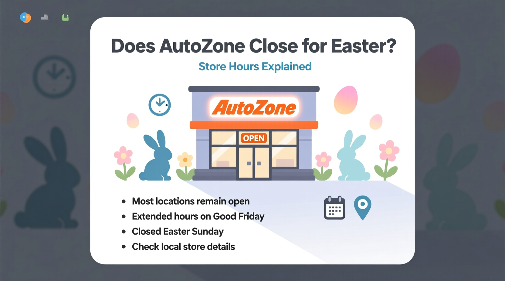 does autozone close for easter