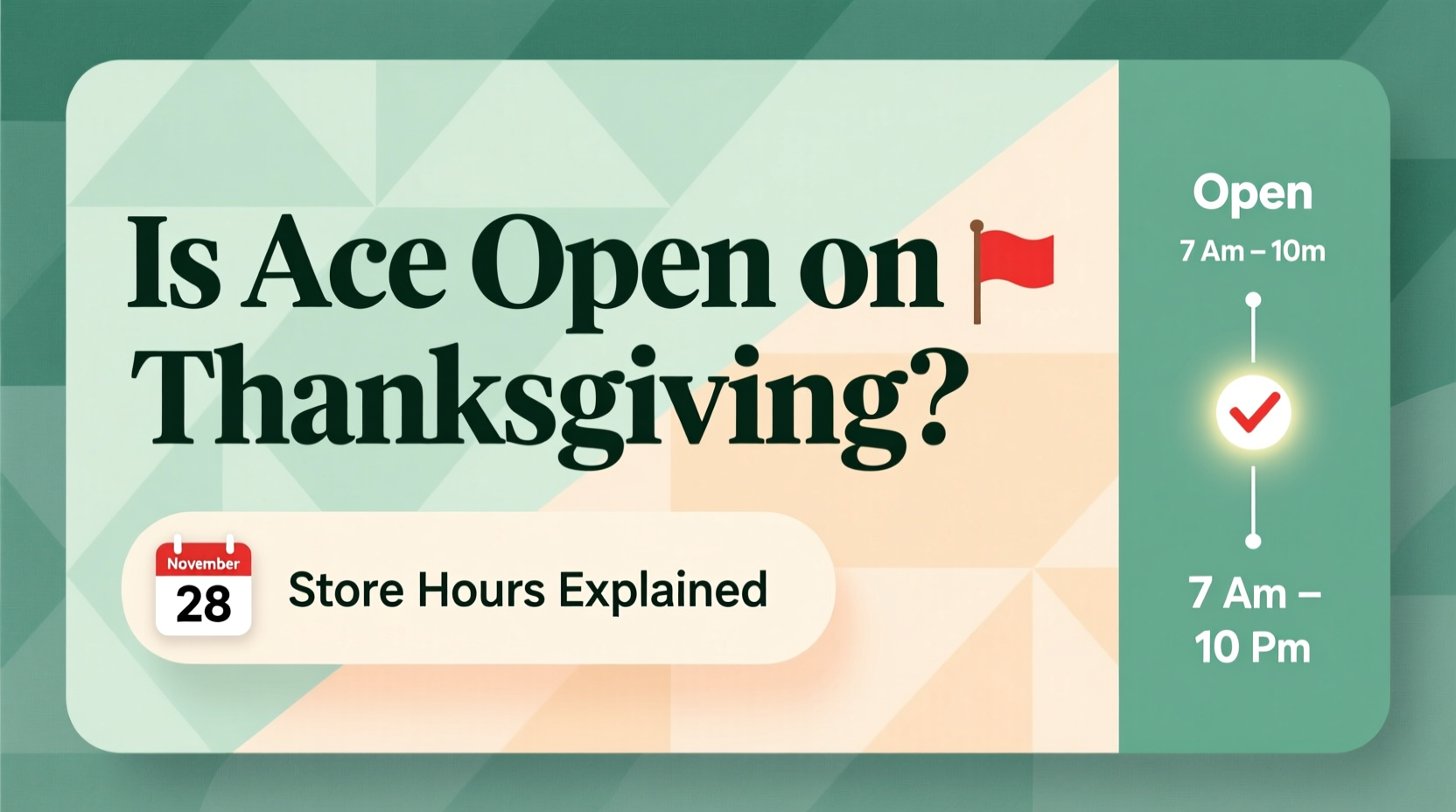 is ace open on thanksgiving