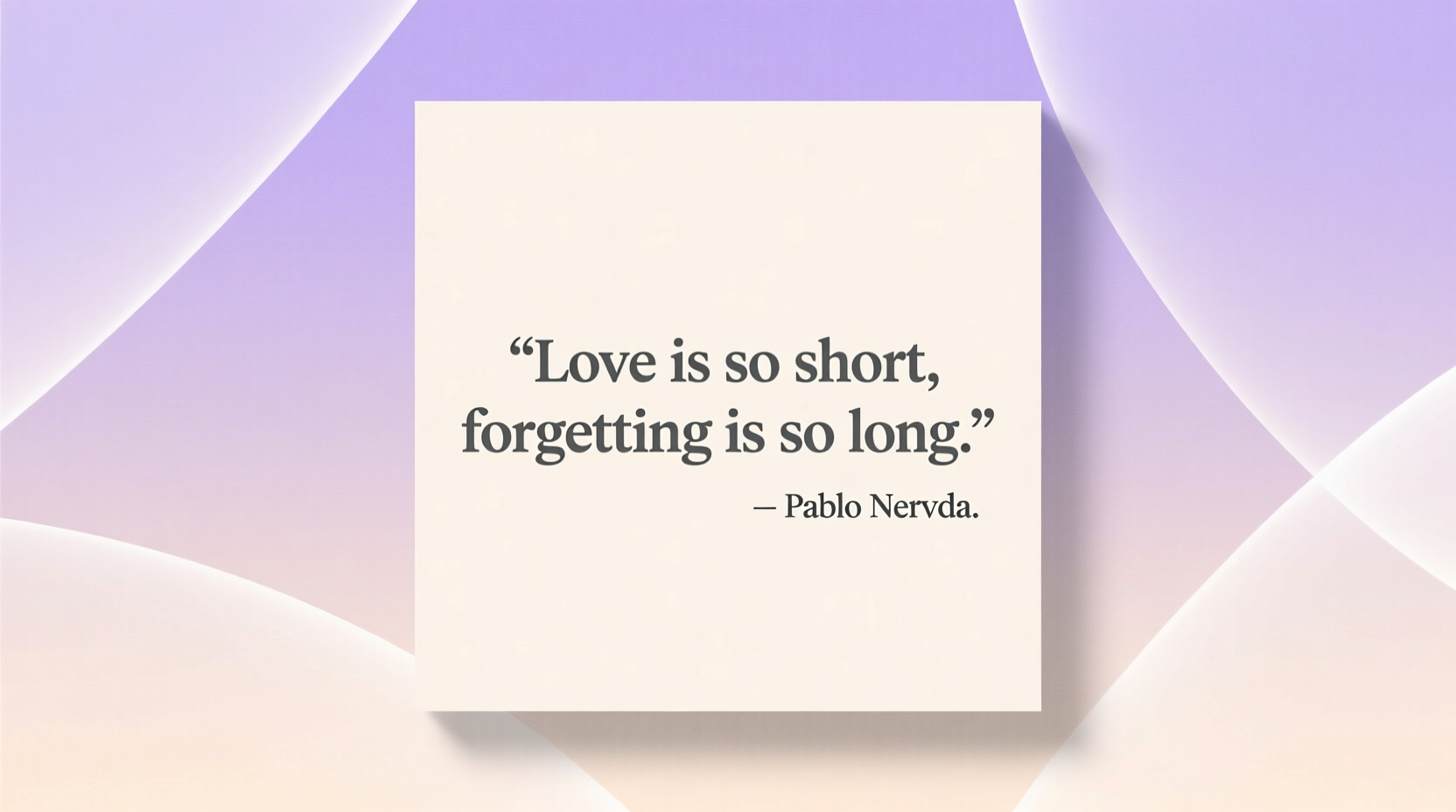 pablo neruda quotes