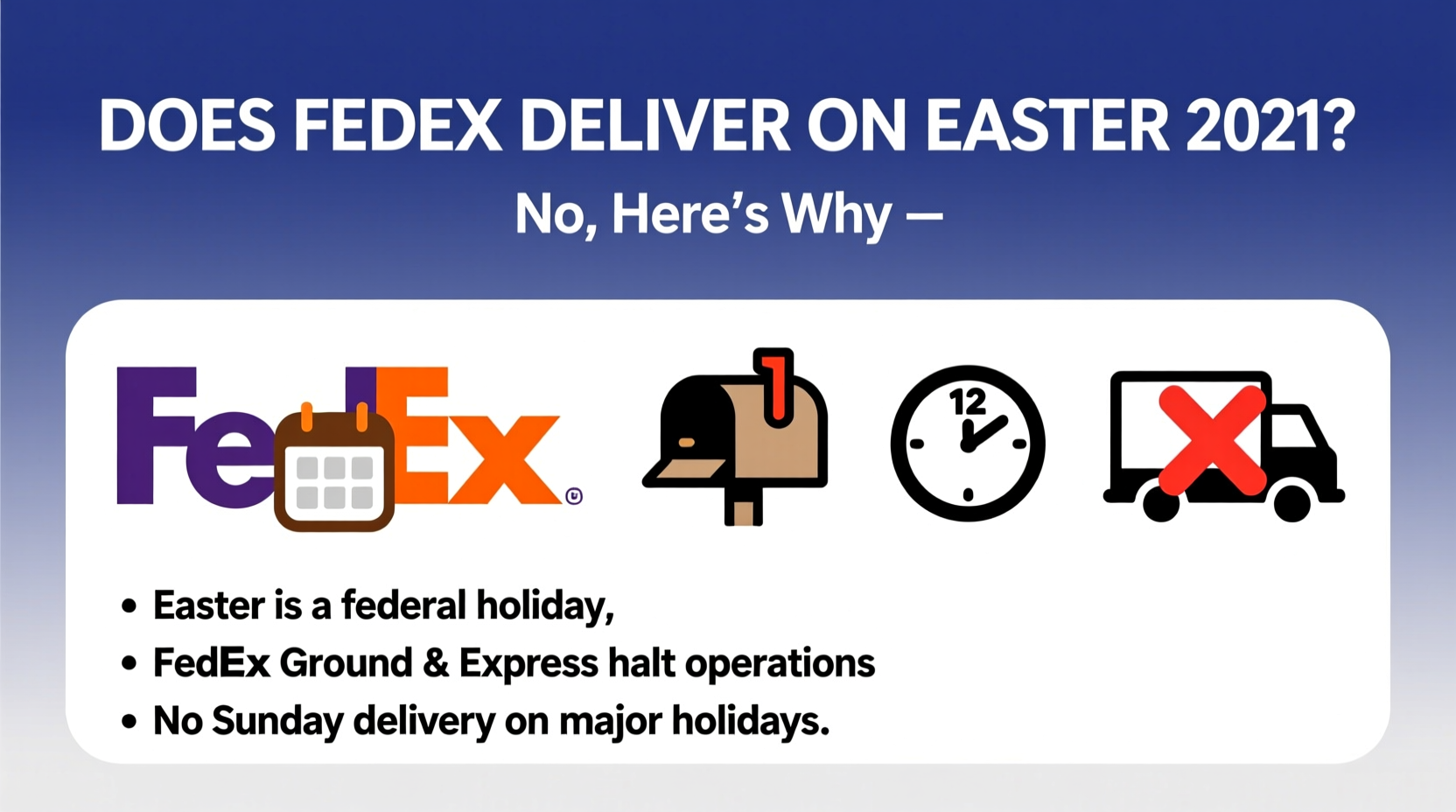 does fedex deliver on easter 2021