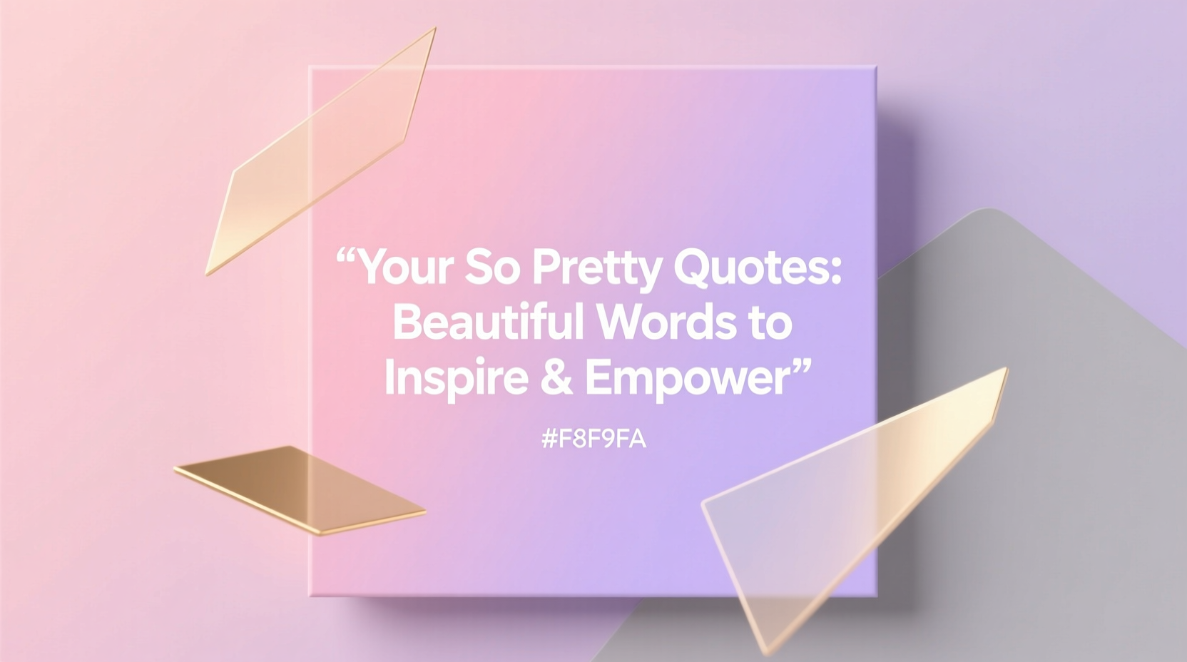 your so pretty quotes