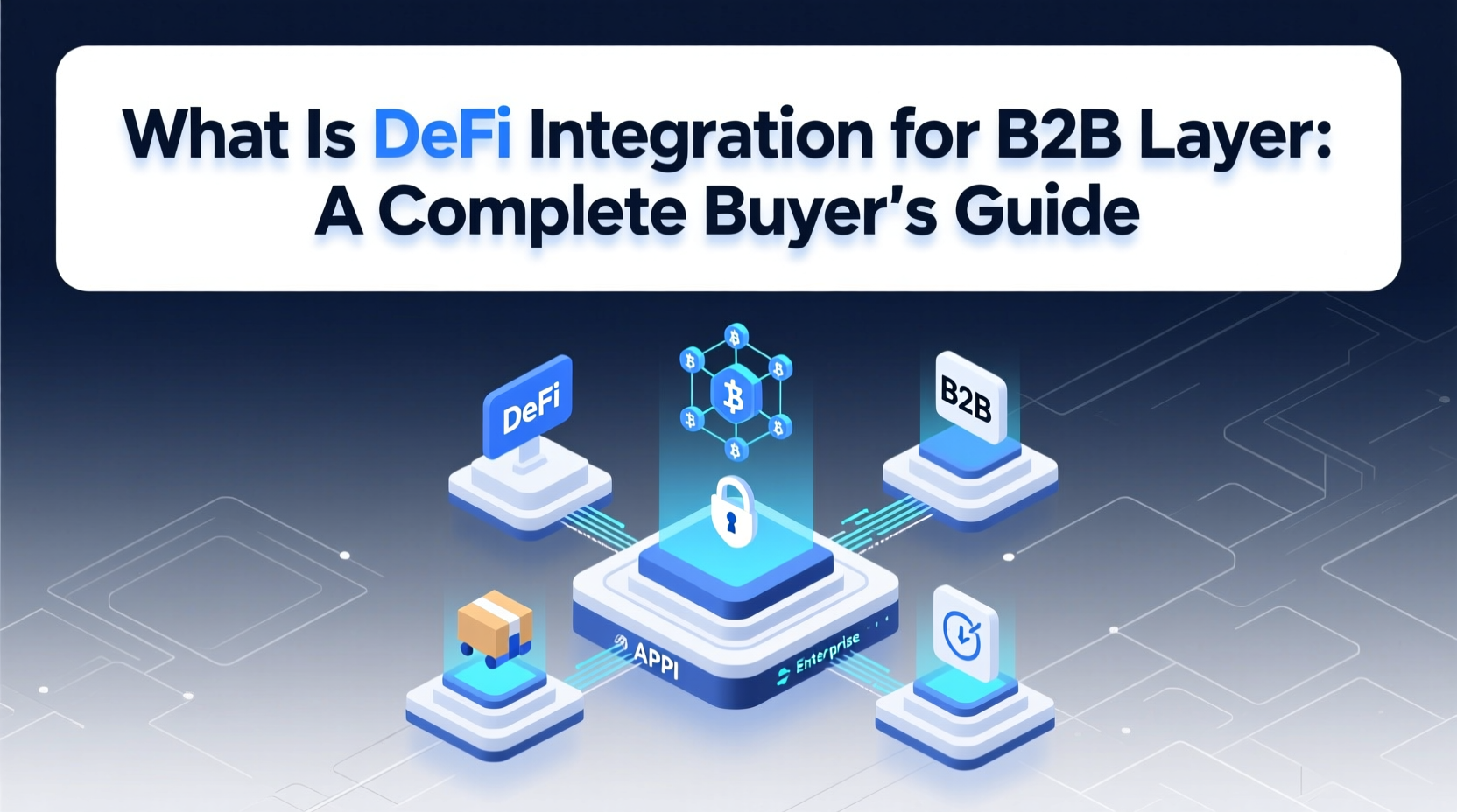 what is defi integration for b2b layer