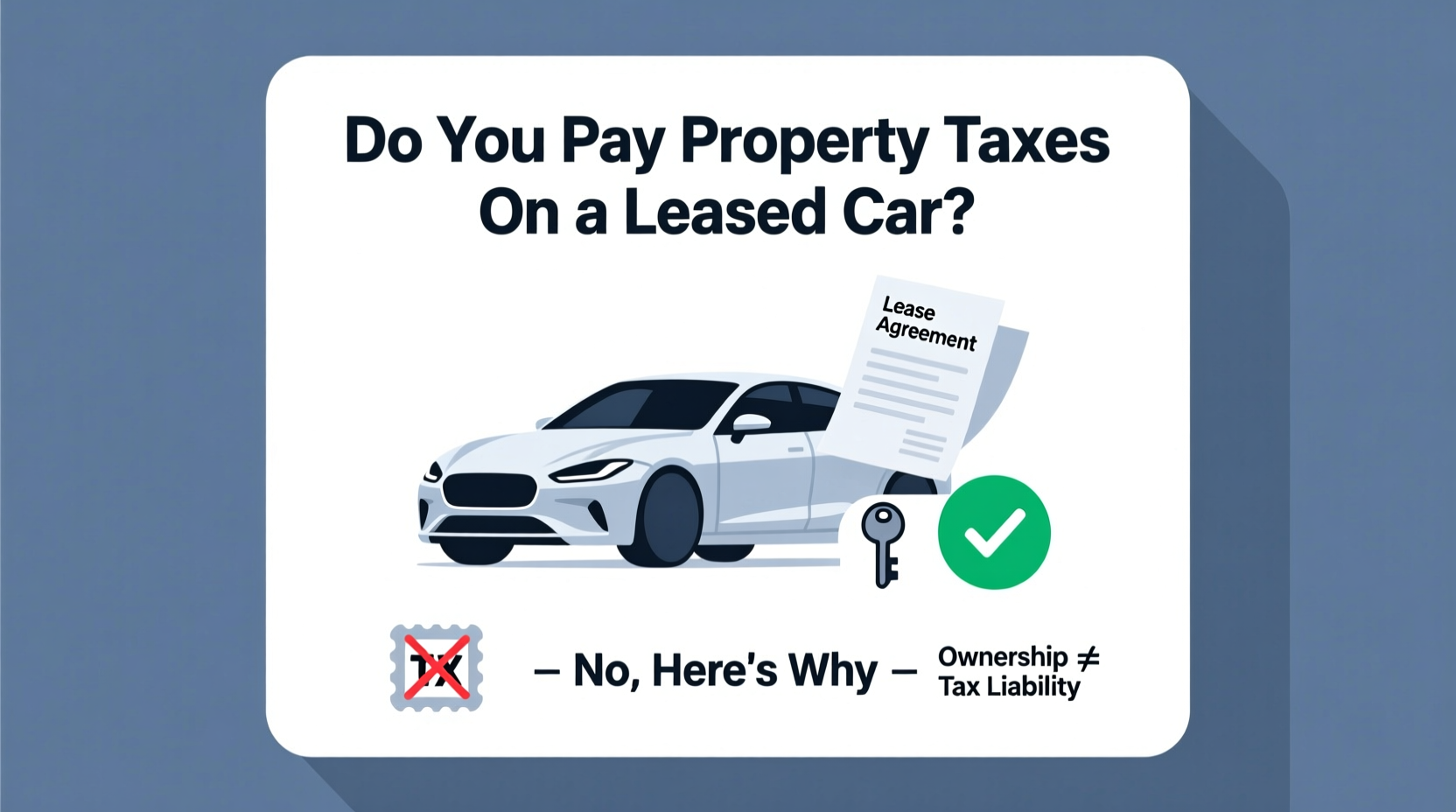 do you pay property taxes on a leased car