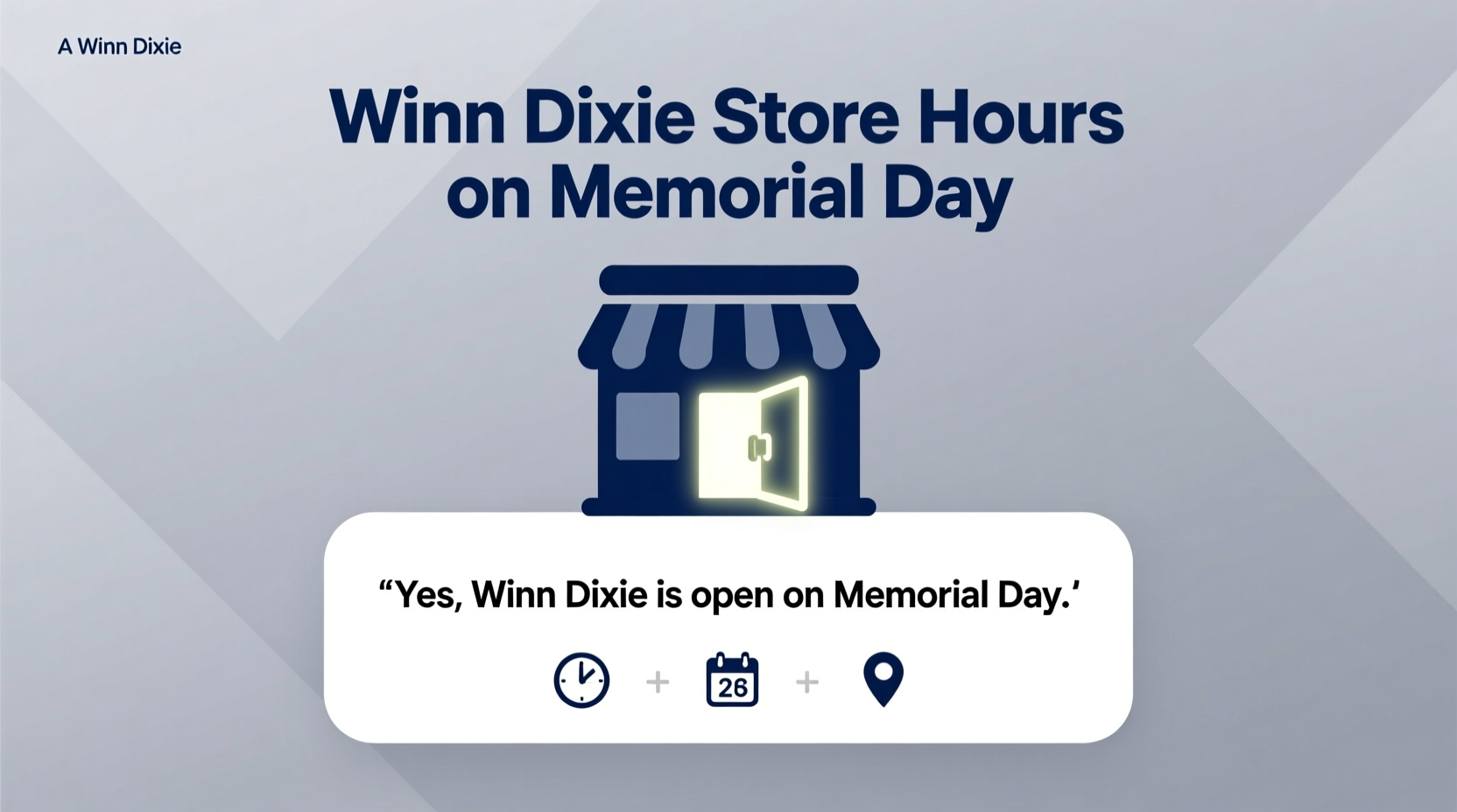 is winn dixie open on memorial day