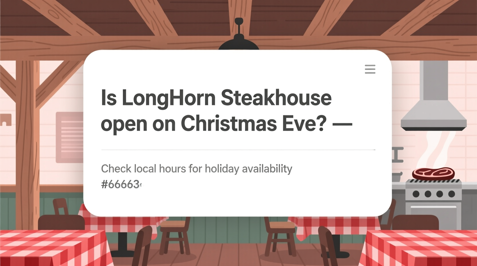 is longhorn open on christmas eve