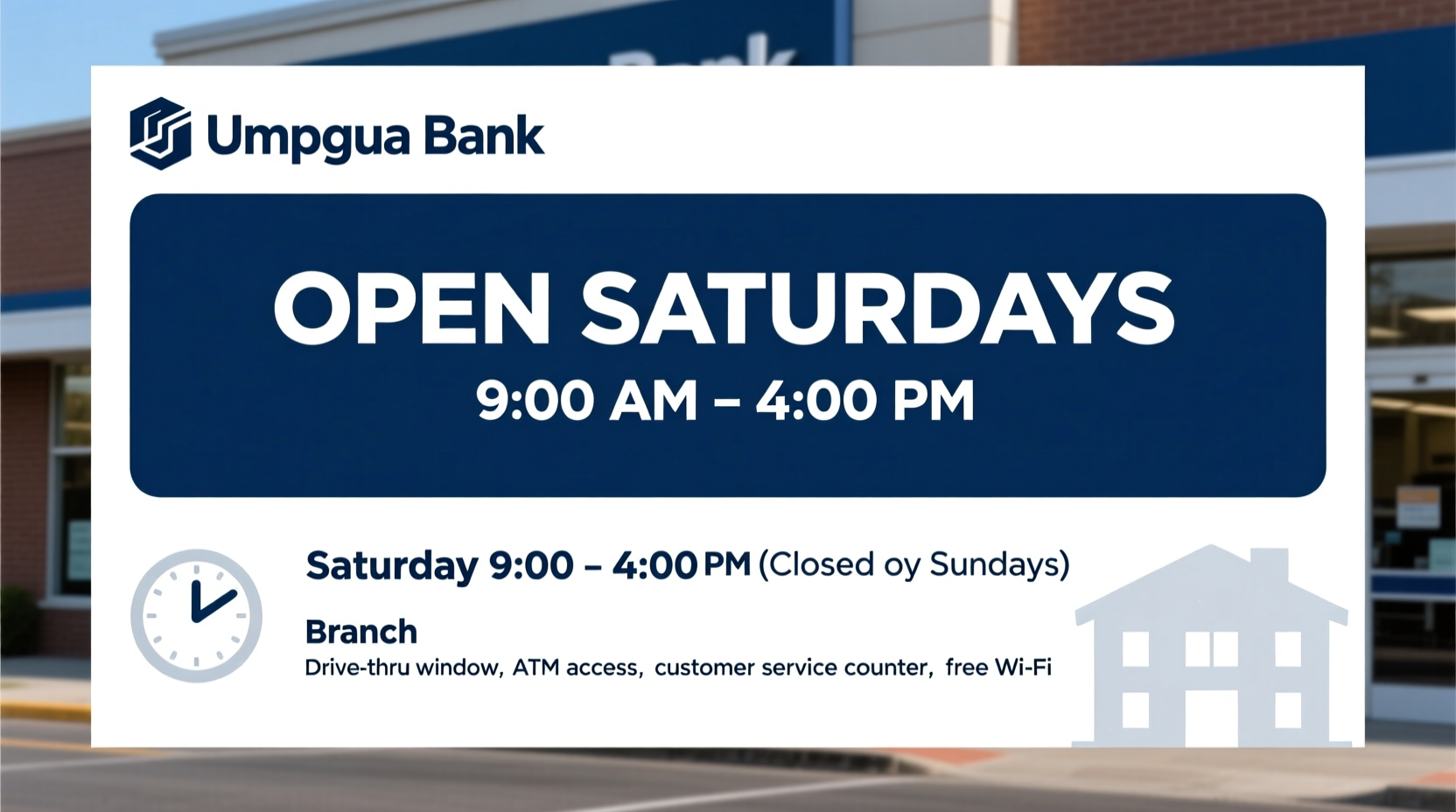 is umpqua bank open on saturdays
