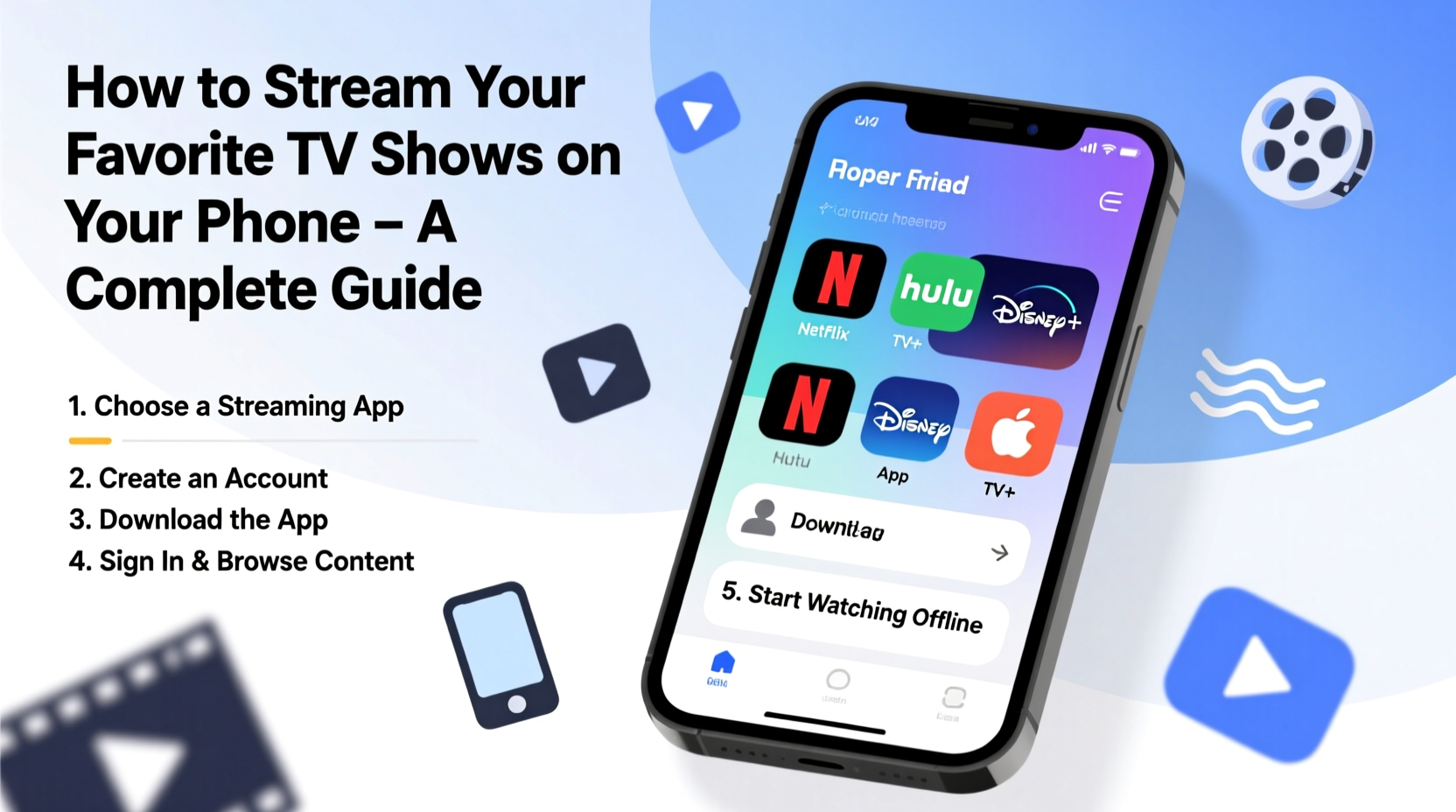 how to stream your favorite tv shows on your phone a complete guide to mobile tv viewing