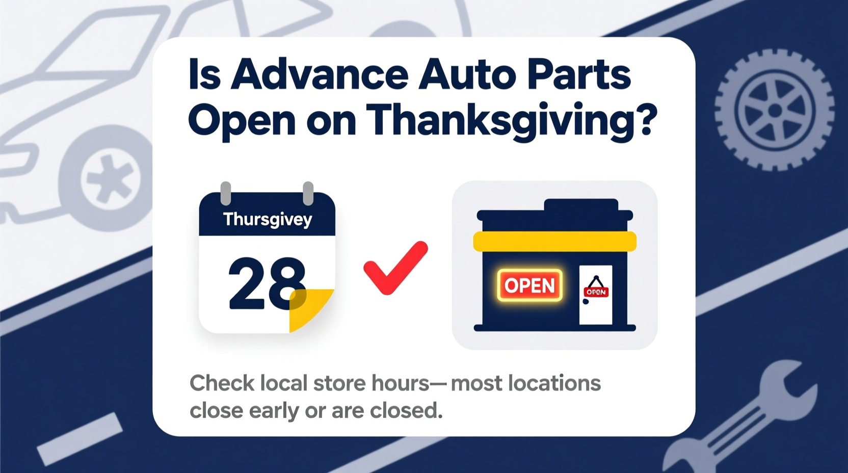 is advance auto open on thanksgiving