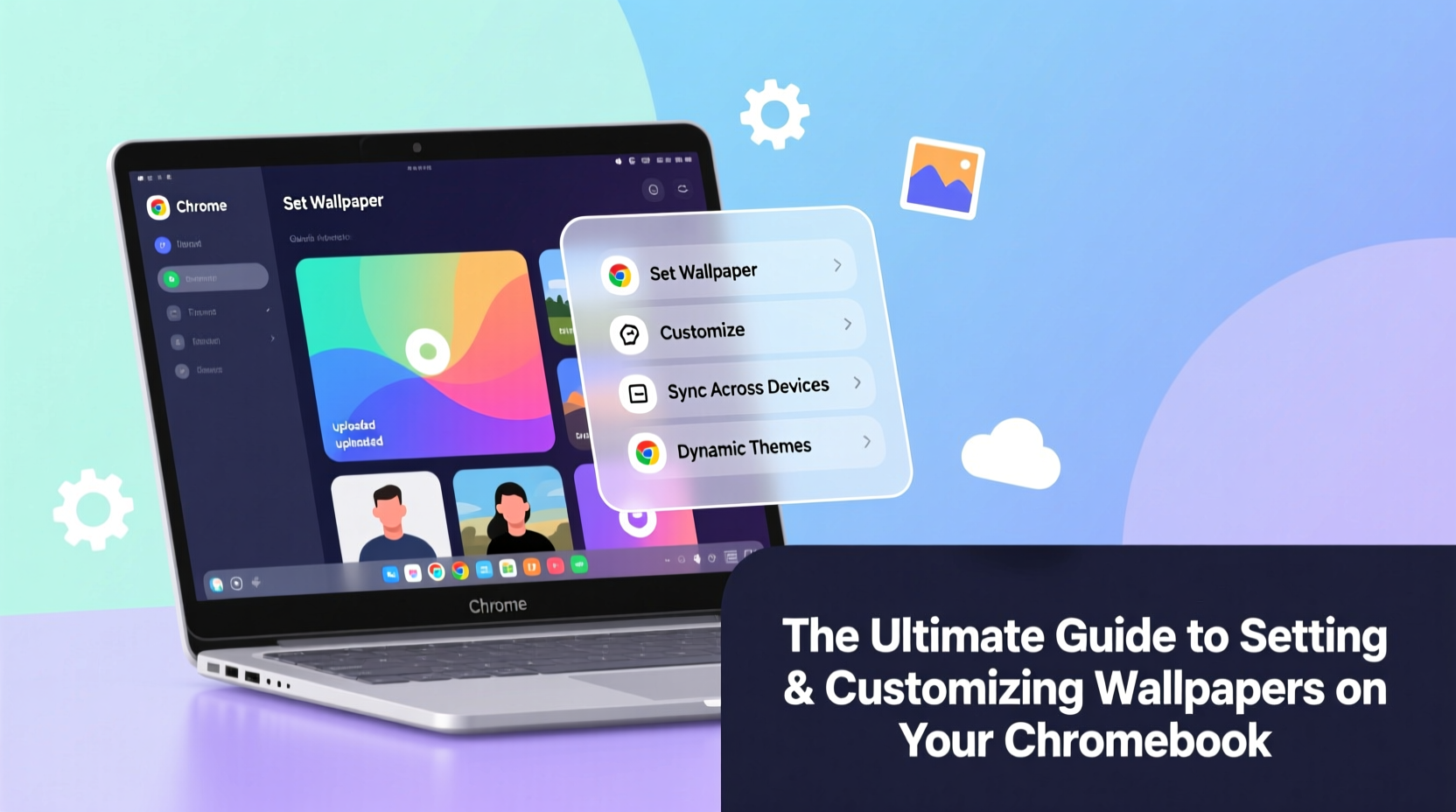 the ultimate guide to setting and customizing wallpapers on your chromebook