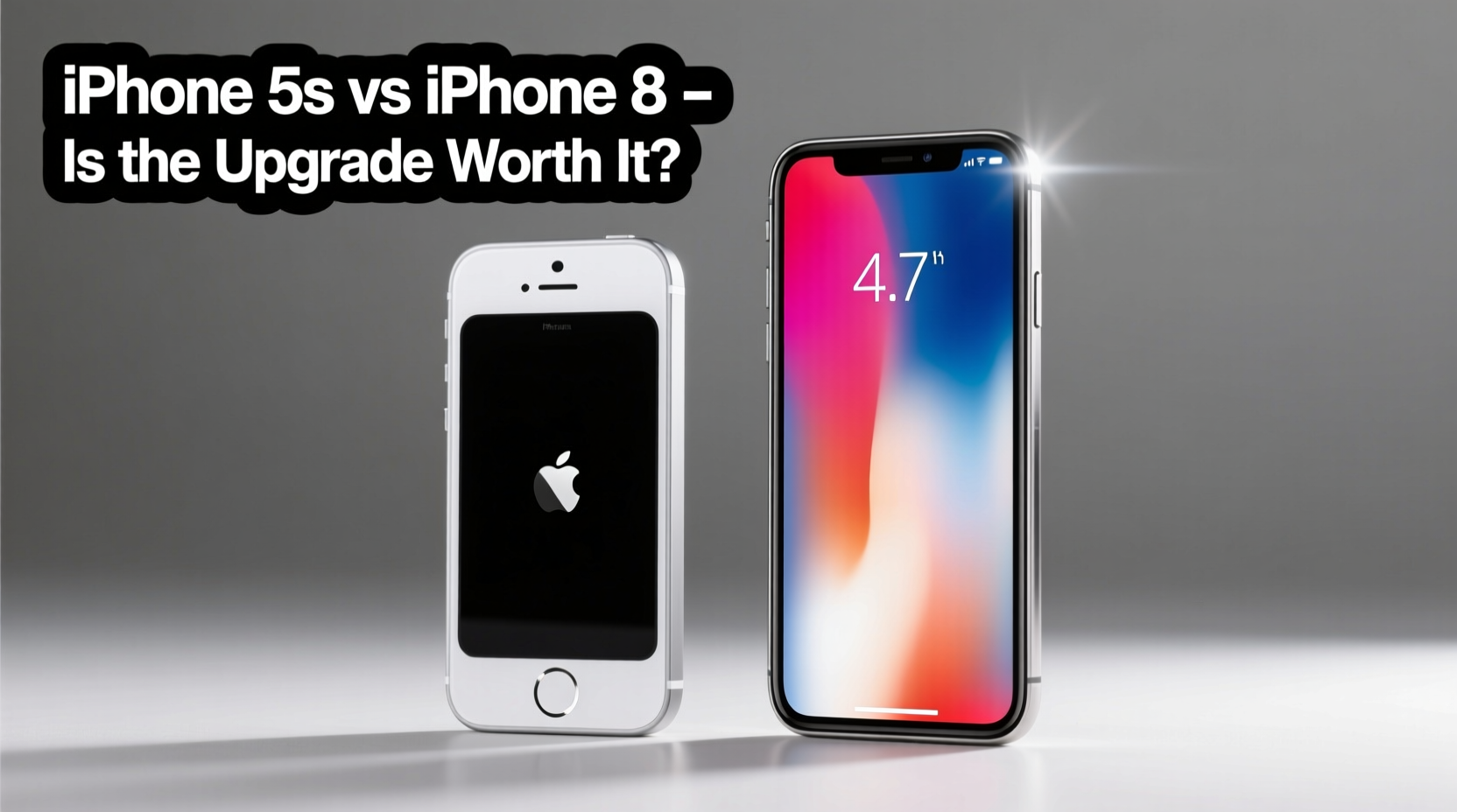 iphone 5s vs 8 is the upgrade really worth it for the bigger screen